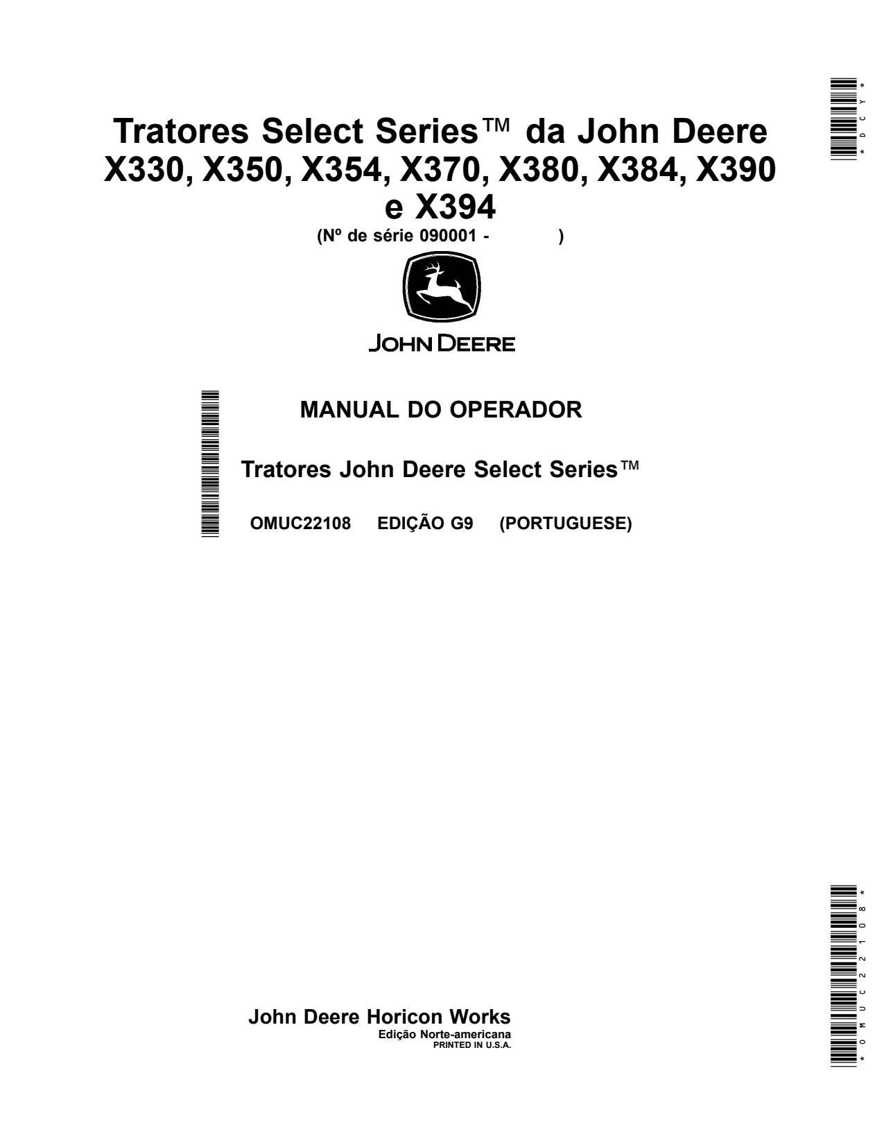 John Deere X330 X350 X354 X370 X380 X384 X390 X394 Tractor Operator Manual OMUC22108 PT 1 John Deere X330 X350 X354 X370 X380 X384 X390 X394 Tractor Operator Manual OMUC22108 PT