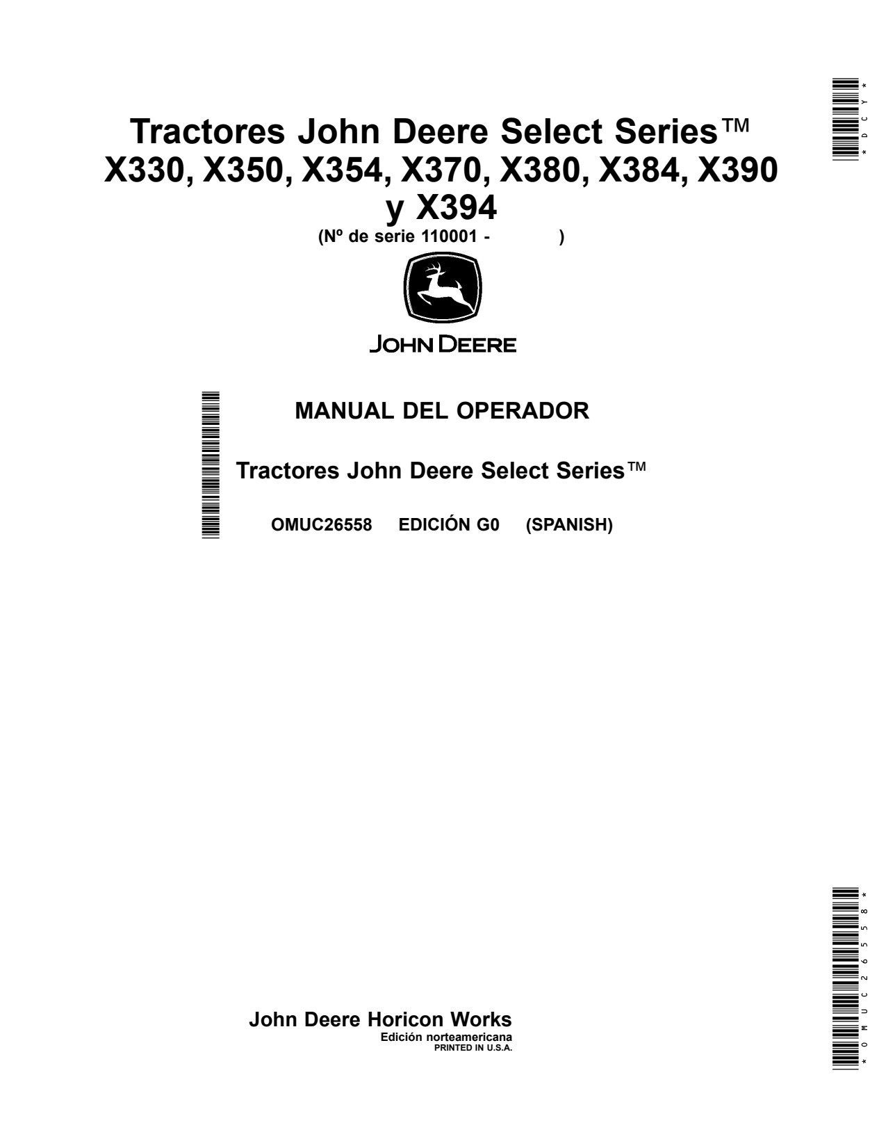 John Deere X330 X350 X354 X370 X380 X384 X390 X394 Tractor Operator Manual OMUC26558 ES 1 John Deere X330 X350 X354 X370 X380 X384 X390 X394 Tractor Operator Manual OMUC26558 ES