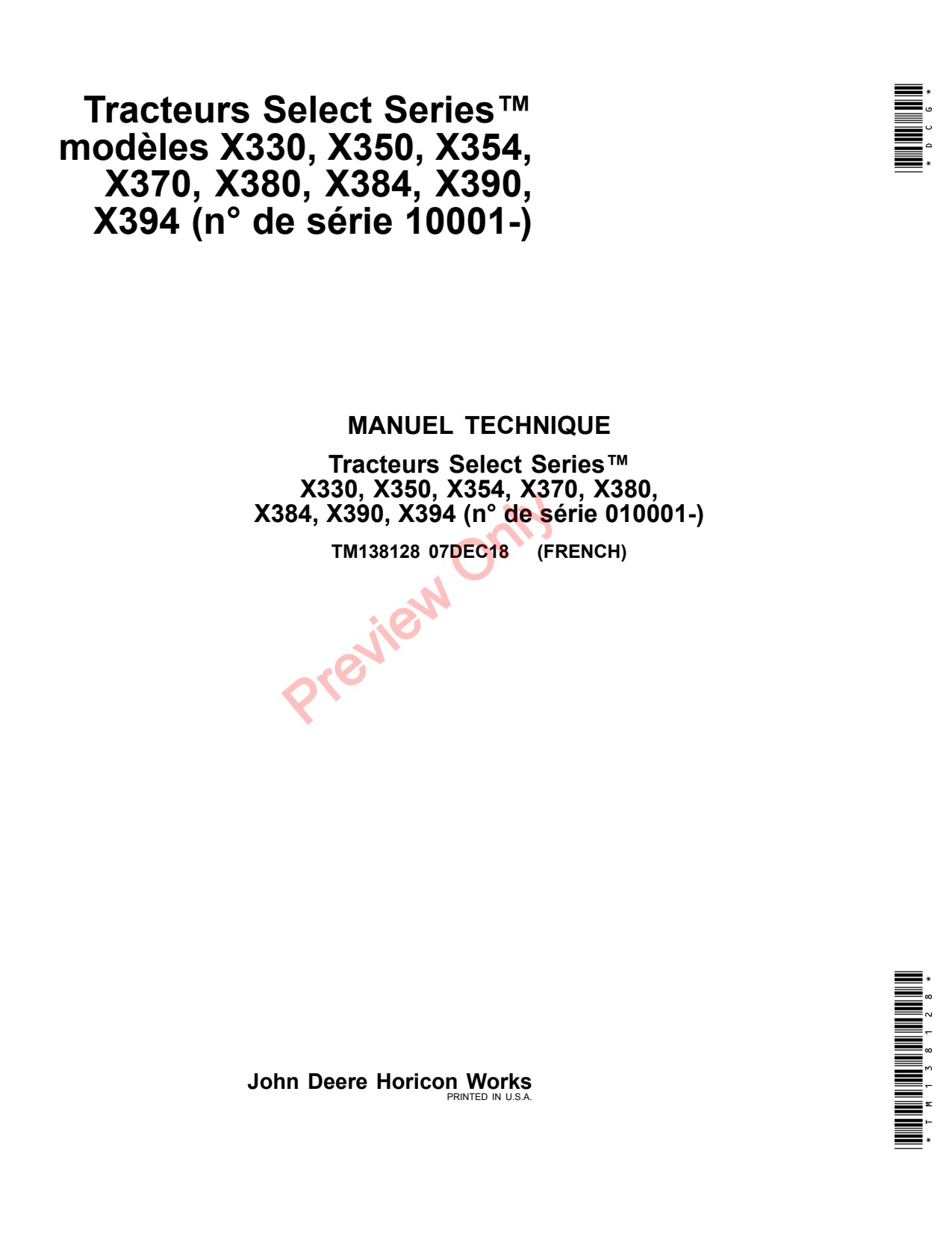 John Deere X330 X350 X354 X370 X380 X384 X390 X394 Tractor Technical Manual TM138128 FR 1 John Deere X330 X350 X354 X370 X380 X384 X390 X394 Tractor Technical Manual TM138128 FR