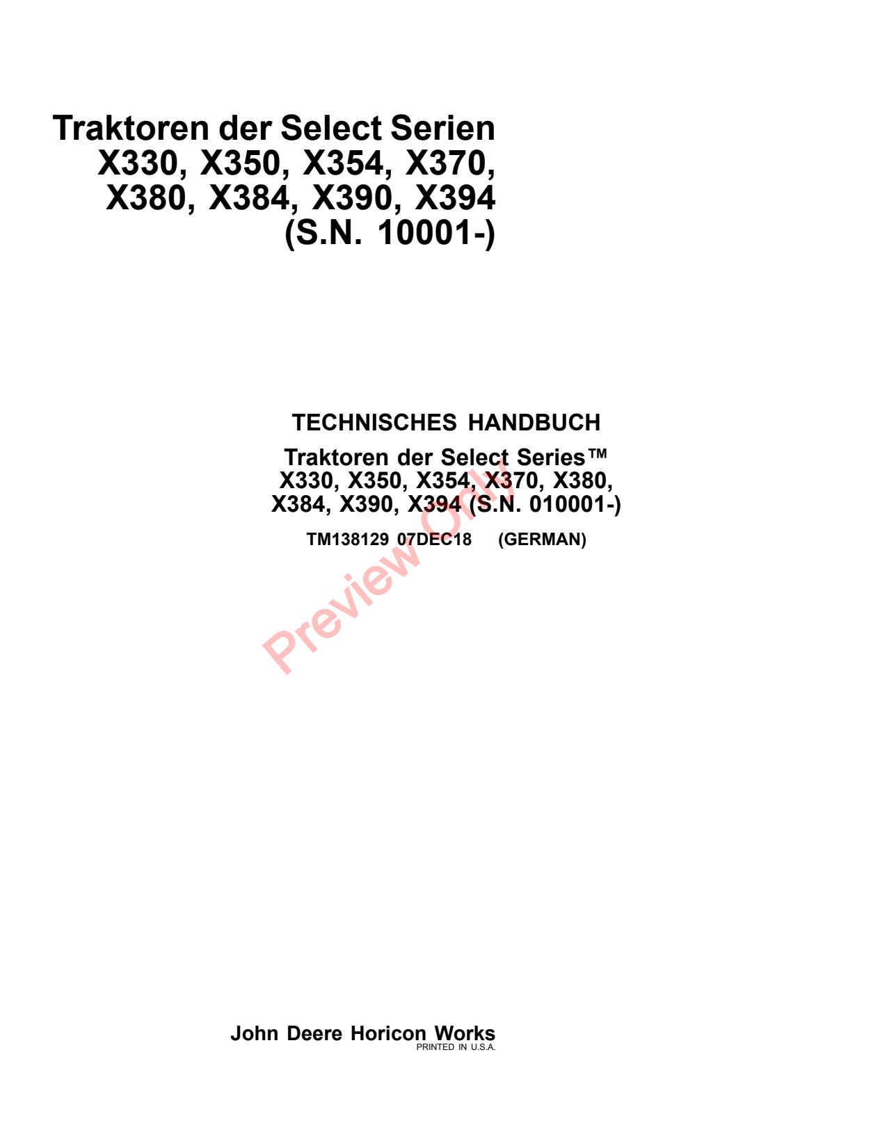 John Deere X330 X350 X354 X370 X380 X384 X390 X394 Tractor Technical Manual TM138129 DE 1 John Deere X330 X350 X354 X370 X380 X384 X390 X394 Tractor Technical Manual TM138129 DE