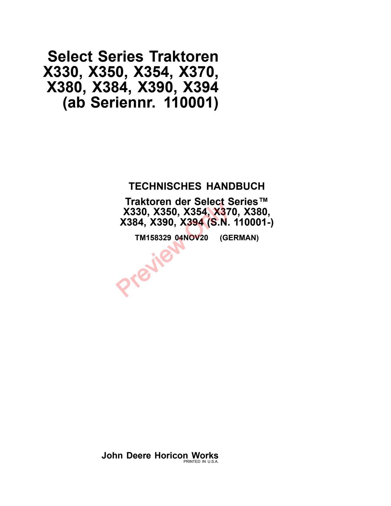 John Deere X330 X350 X354 X370 X380 X384 X390 X394 Tractor Technical Manual TM158329 DE 1 John Deere X330 X350 X354 X370 X380 X384 X390 X394 Tractor Technical Manual TM158329 DE