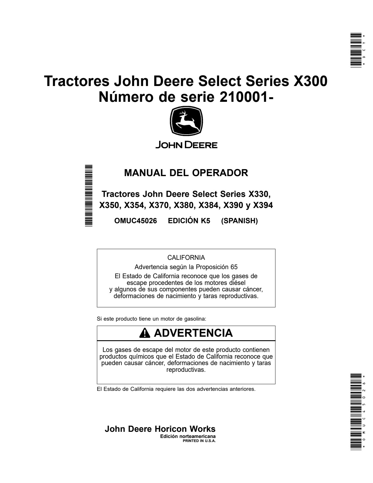 John Deere X330 X350 X354 X370 X380 X384 X390 X394 X300 Tractor Operator Manual OMUC45026 ES 1 John Deere X330 X350 X354 X370 X380 X384 X390 X394 X300 Tractor Operator Manual OMUC45026 ES