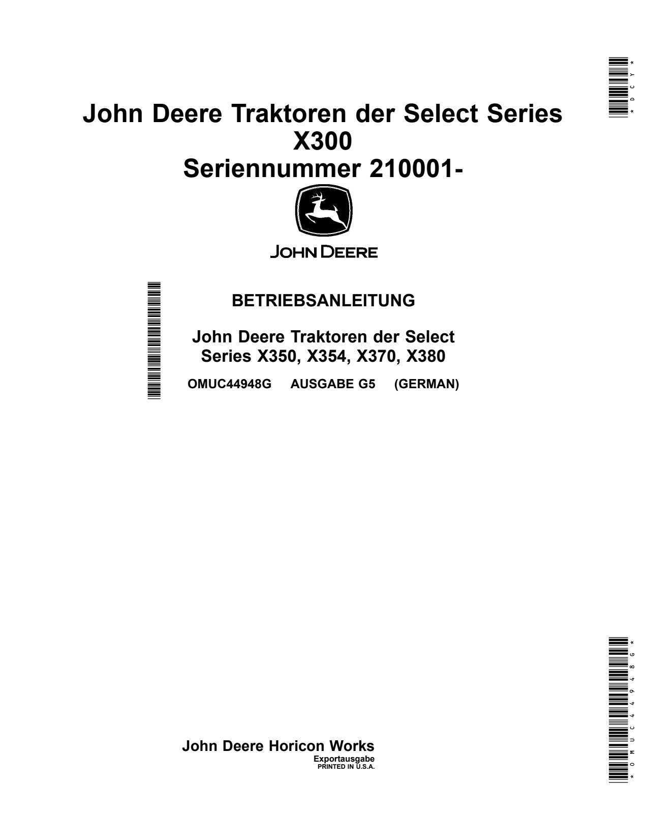 John Deere X350 X354 X370 X380 X300 Tractor Operator Manual OMUC44948G DE 1 John Deere X350 X354 X370 X380 X300 Tractor Operator Manual OMUC44948G DE