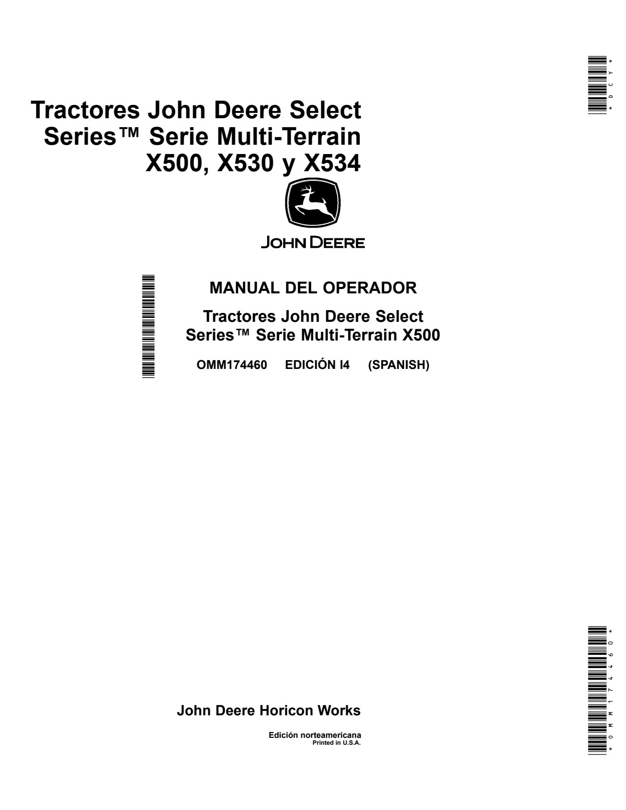 John Deere X500 X530 X534 X520 X540 Tractor Operator Manual OMM174460 ES 1 John Deere X500 X530 X534 X520 X540 Tractor Operator Manual OMM174460 ES