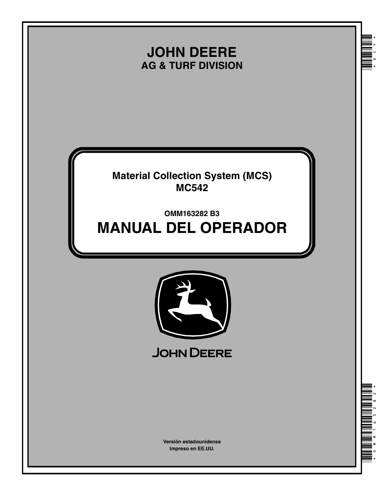 John Deere X500 X700 17P MC542 Material Collection System Operator Manual OMM163282 ES 1 John Deere X500 X700 17P MC542 Material Collection System Operator Manual OMM163282 ES