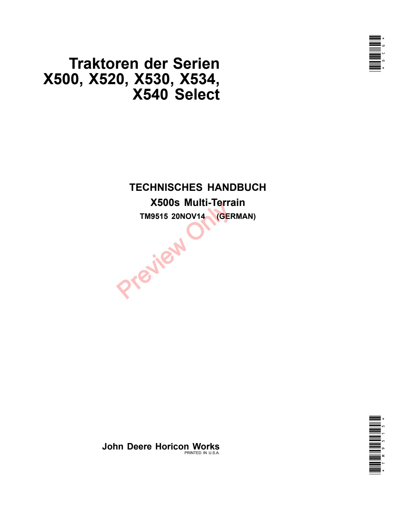 John Deere X540 X534 X500 X530 X520 Tractor Technical Manual TM9515 DE 1 John Deere X540 X534 X500 X530 X520 Tractor Technical Manual TM9515 DE