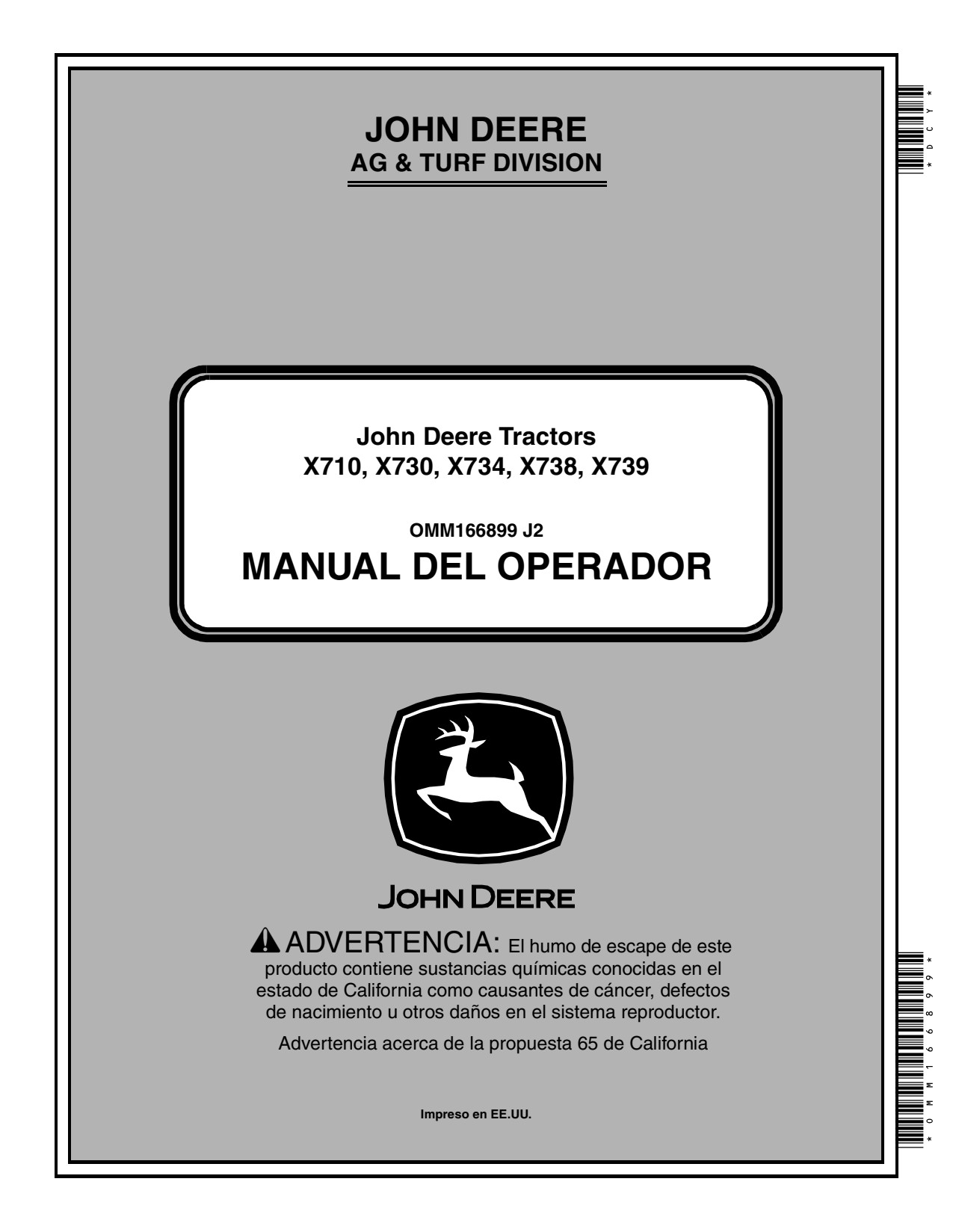 John Deere X710 X730 to X738 X739 Riding Lawn Tractor Operator Manual OMM166899 ES 1 John Deere X710 X730 to X738 X739 Riding Lawn Tractor Operator Manual OMM166899 ES