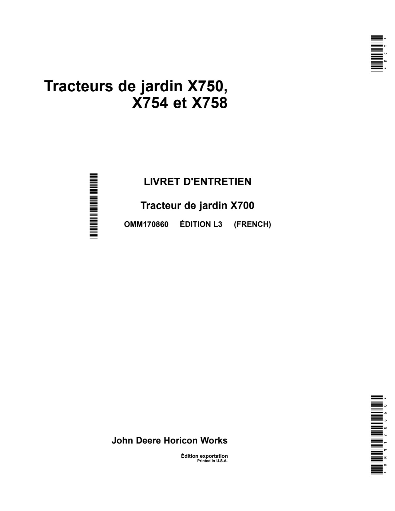 John Deere X750 to X758 Garden Tractor Operator Manual OMM170860 FR 1 John Deere X750 to X758 Garden Tractor Operator Manual OMM170860 FR
