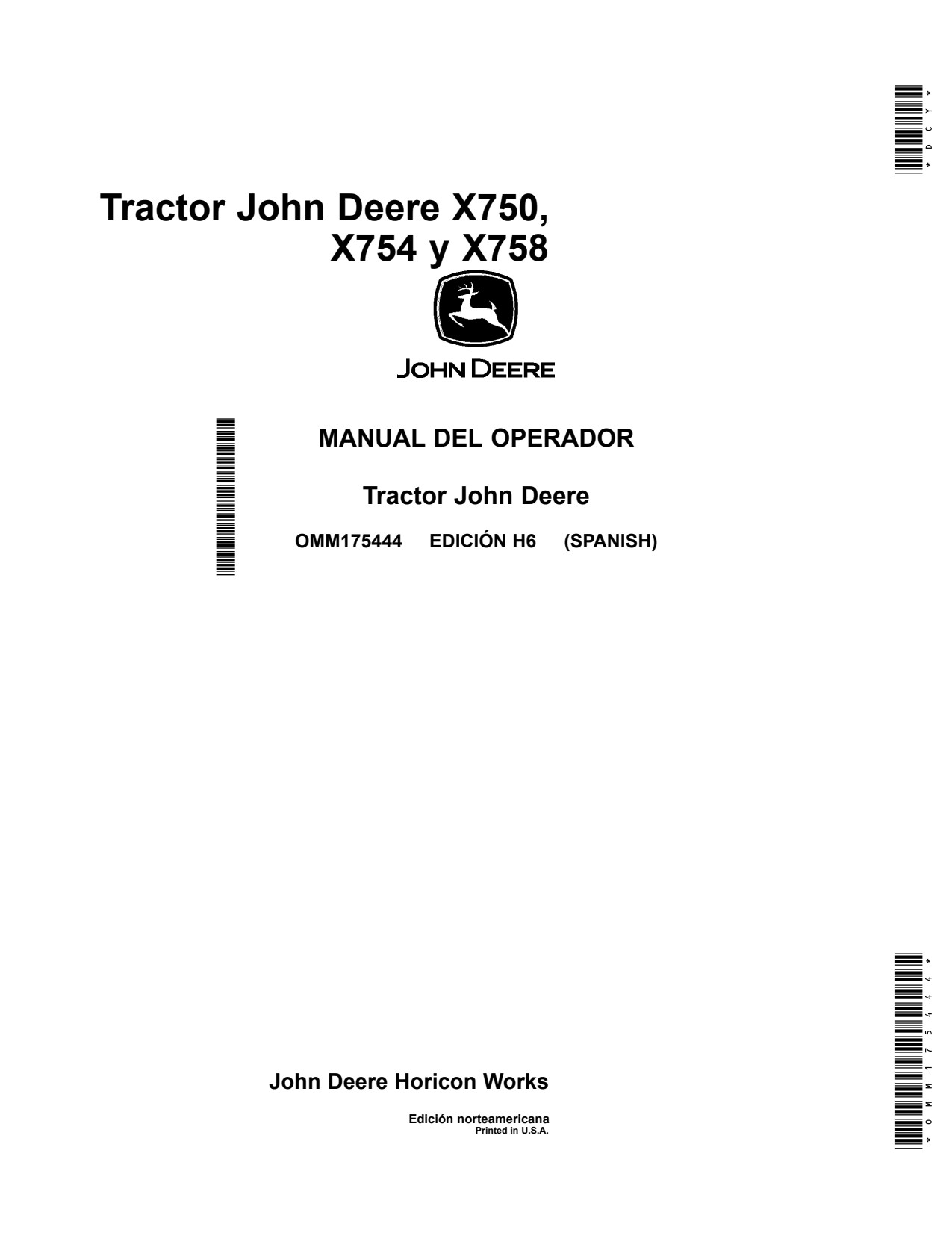 John Deere X750 to X758 Garden Tractor Operator Manual OMM175444 ES 1 John Deere X750 to X758 Garden Tractor Operator Manual OMM175444 ES