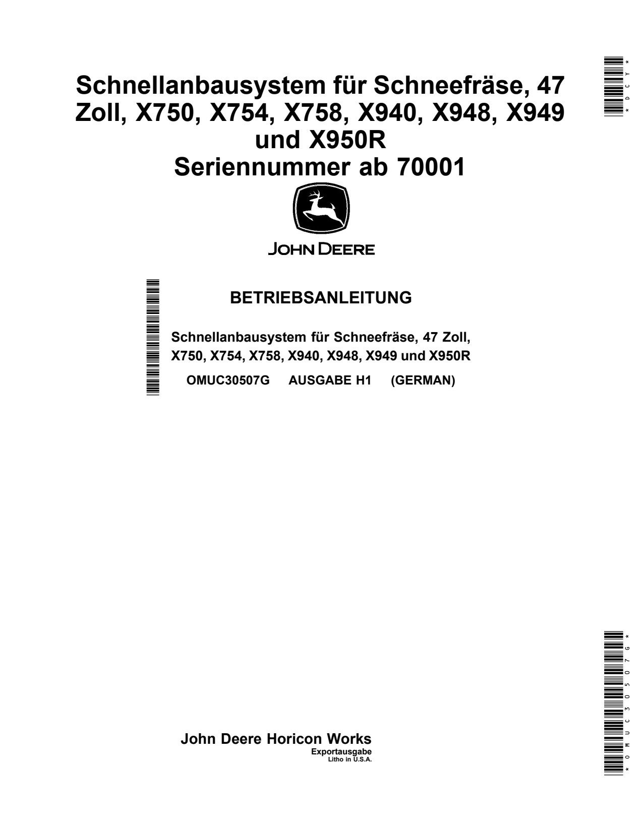John Deere X750 to X758 X940 X948 X949 X950R 47 Quick-hitch Snow Blower Operator Manual OMUC30507G DE 1 John Deere X750 to X758 X940 X948 X949 X950R 47 Quick-hitch Snow Blower Operator Manual OMUC30507G DE