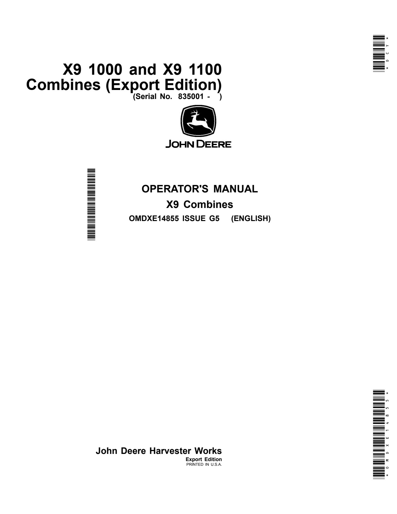 John Deere X9 1000 1100 Combine Operator Manual OMDXE14855 1 John Deere X9 1000 1100 Combine Operator Manual OMDXE14855