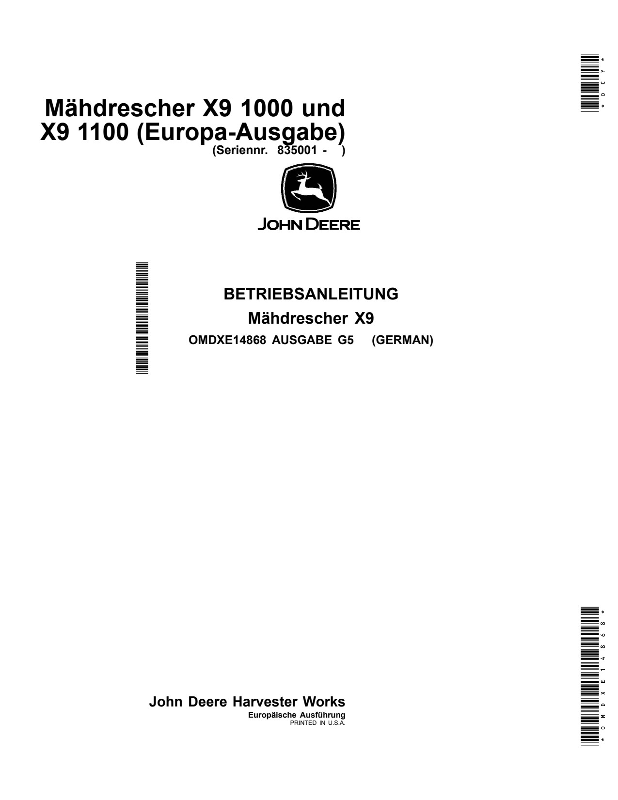 John Deere X9 1000 1100 Combine Operator Manual OMDXE14868 DE 1 John Deere X9 1000 1100 Combine Operator Manual OMDXE14868 DE