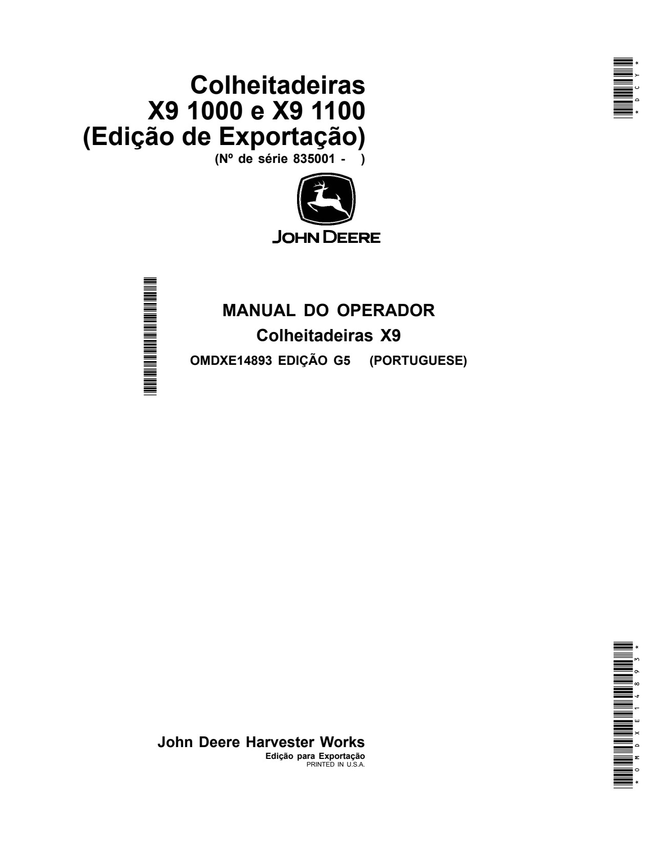 John Deere X9 1000 1100 Combine Operator Manual OMDXE14893 PT 1 John Deere X9 1000 1100 Combine Operator Manual OMDXE14893 PT
