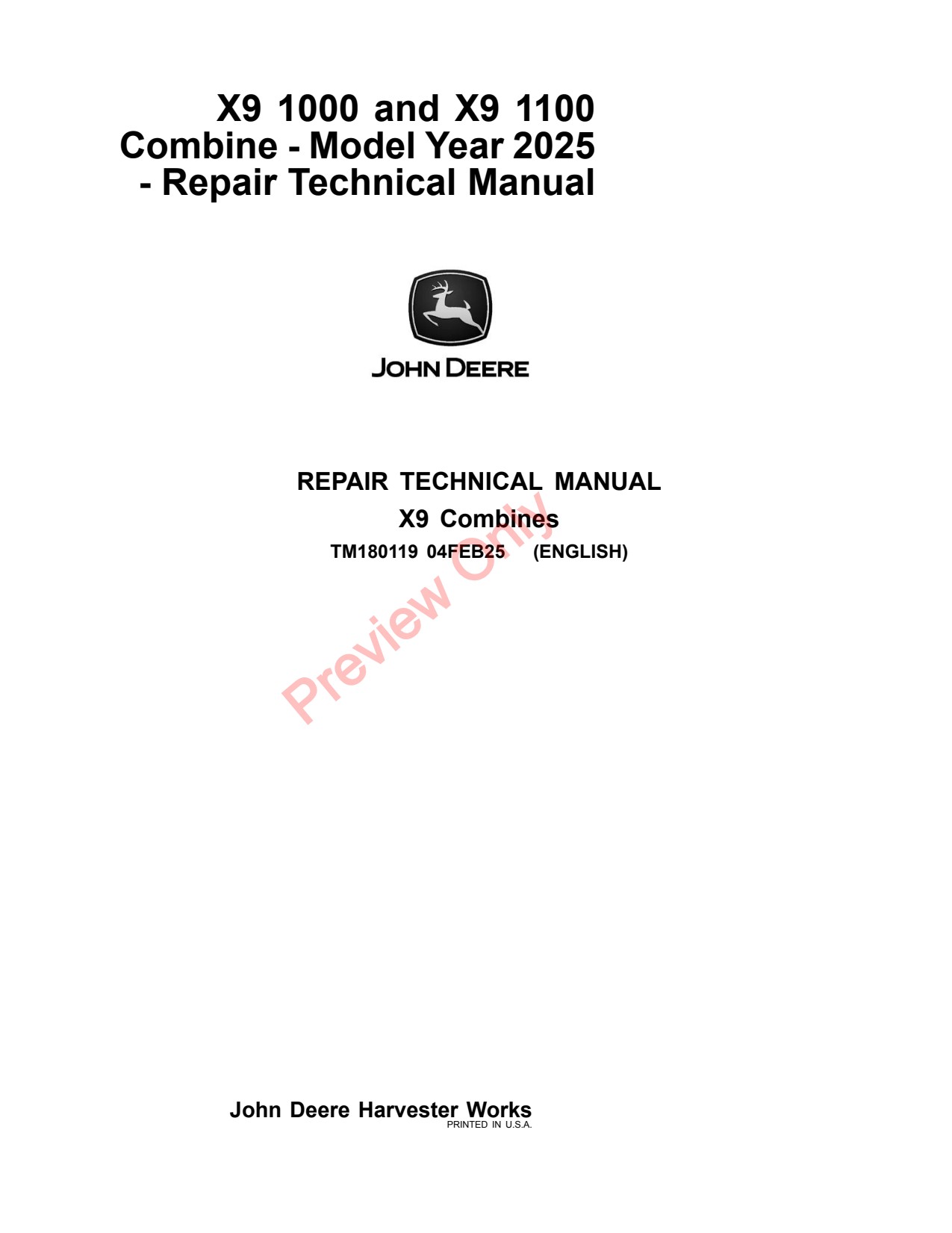 John Deere X9 1000 1100 Sugar Cane Harvester Repair Technical Manual TM180119 1 John Deere X9 1000 1100 Sugar Cane Harvester Repair Technical Manual TM180119