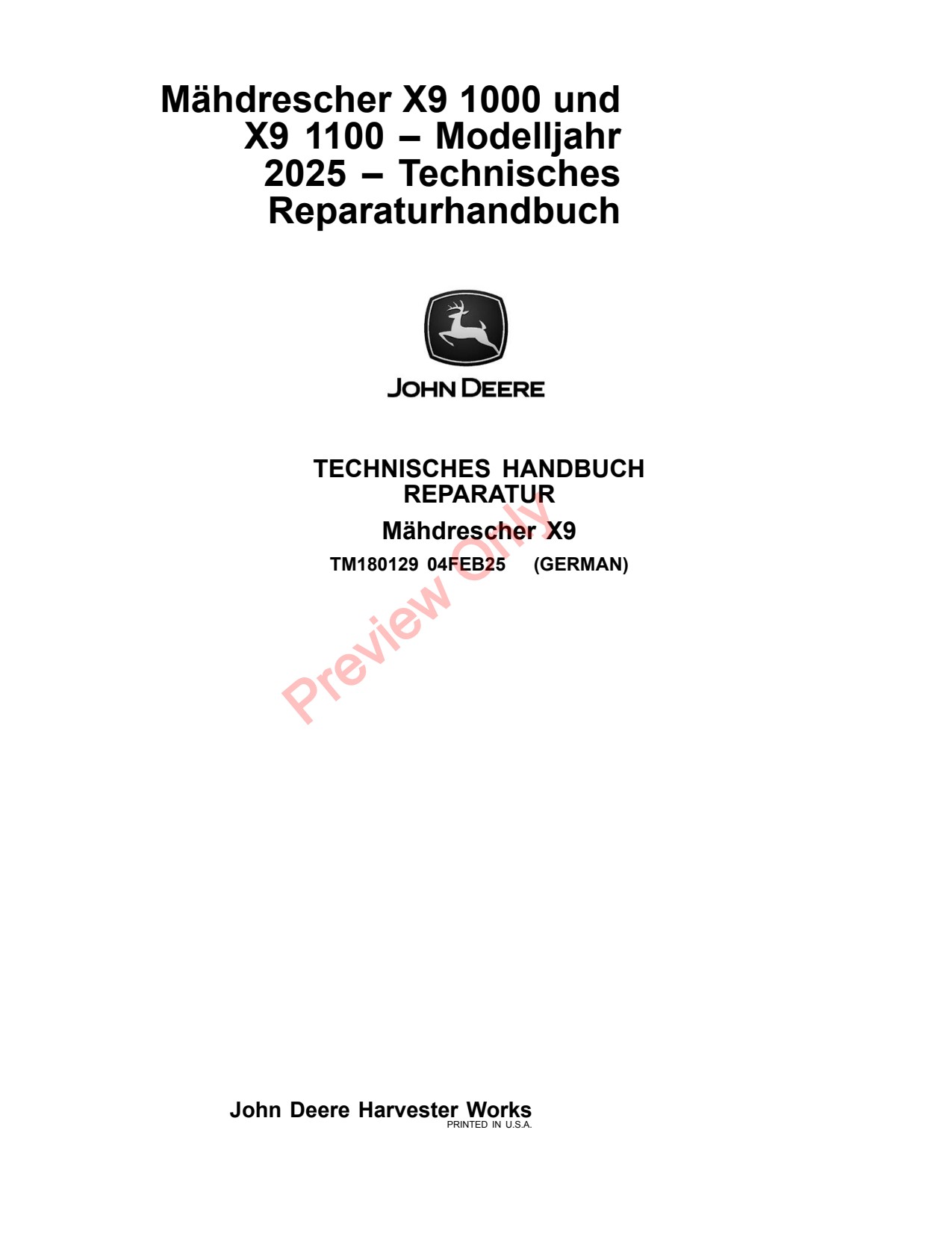 John Deere X9 1000 1100 Sugar Cane Harvester Repair Technical Manual TM180129 DE 1 John Deere X9 1000 1100 Sugar Cane Harvester Repair Technical Manual TM180129 DE