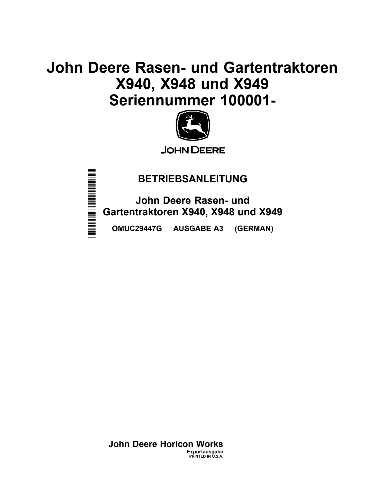John Deere X940 X948 X949 Garden Tractor Operator Manual OMUC29447G DE 1 John Deere X940 X948 X949 Garden Tractor Operator Manual OMUC29447G DE