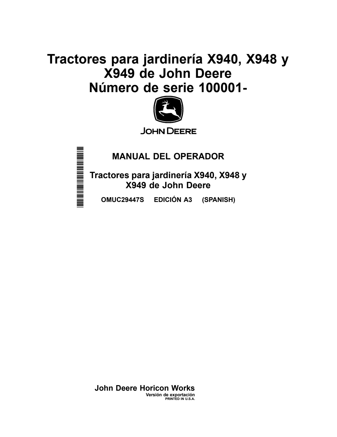 John Deere X940 X948 X949 Garden Tractor Operator Manual OMUC29447S ES 1 John Deere X940 X948 X949 Garden Tractor Operator Manual OMUC29447S ES