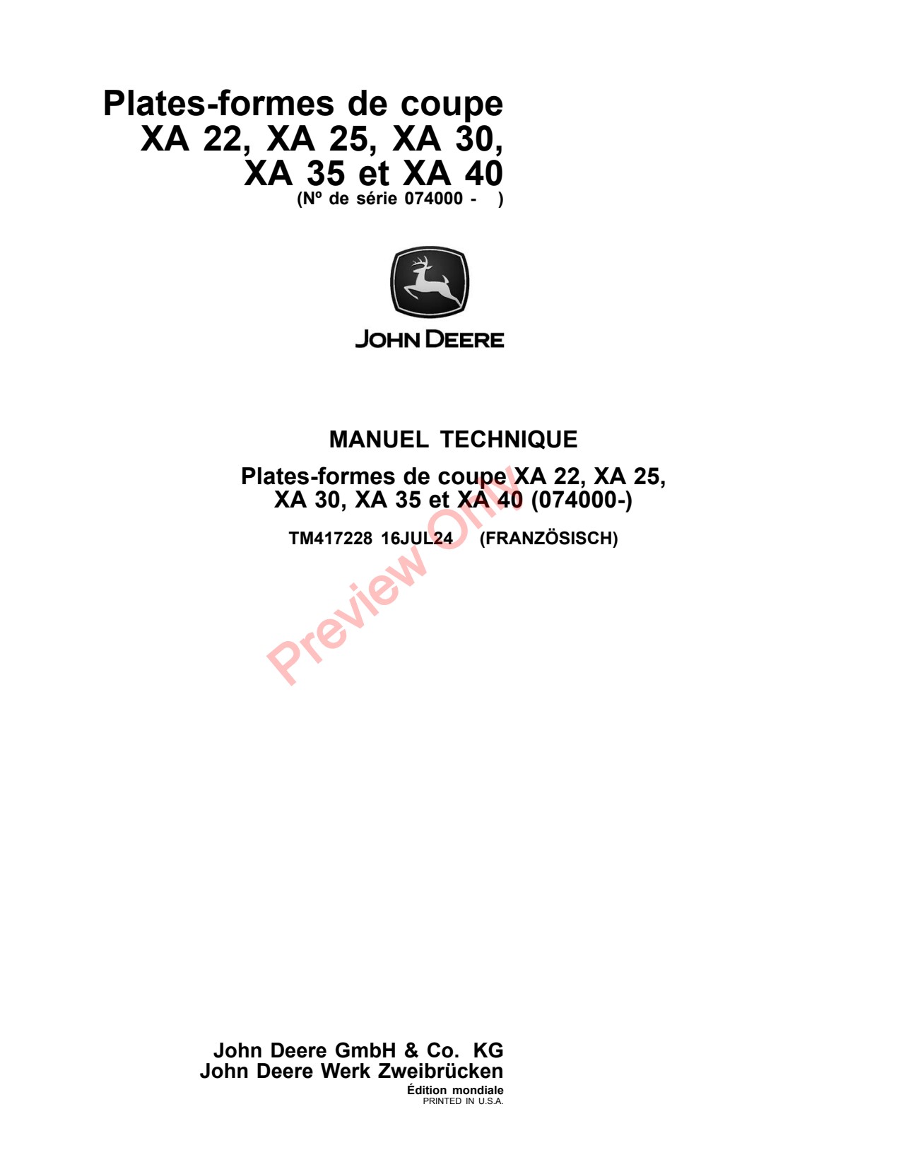 John Deere XA22 XA25 to XA35 22 25 40 Header Platform Repair Technical Manual TM417228 FR 1 John Deere XA22 XA25 to XA35 22 25 40 Header Platform Repair Technical Manual TM417228 FR
