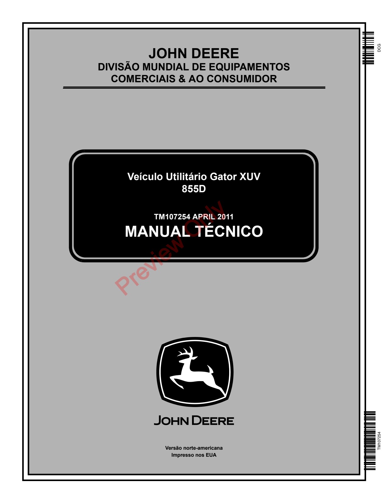 John Deere XUV 855D Gator Utility Vehicle Technical Manual TM107254 PT 1 John Deere XUV 855D Gator Utility Vehicle Technical Manual TM107254 PT