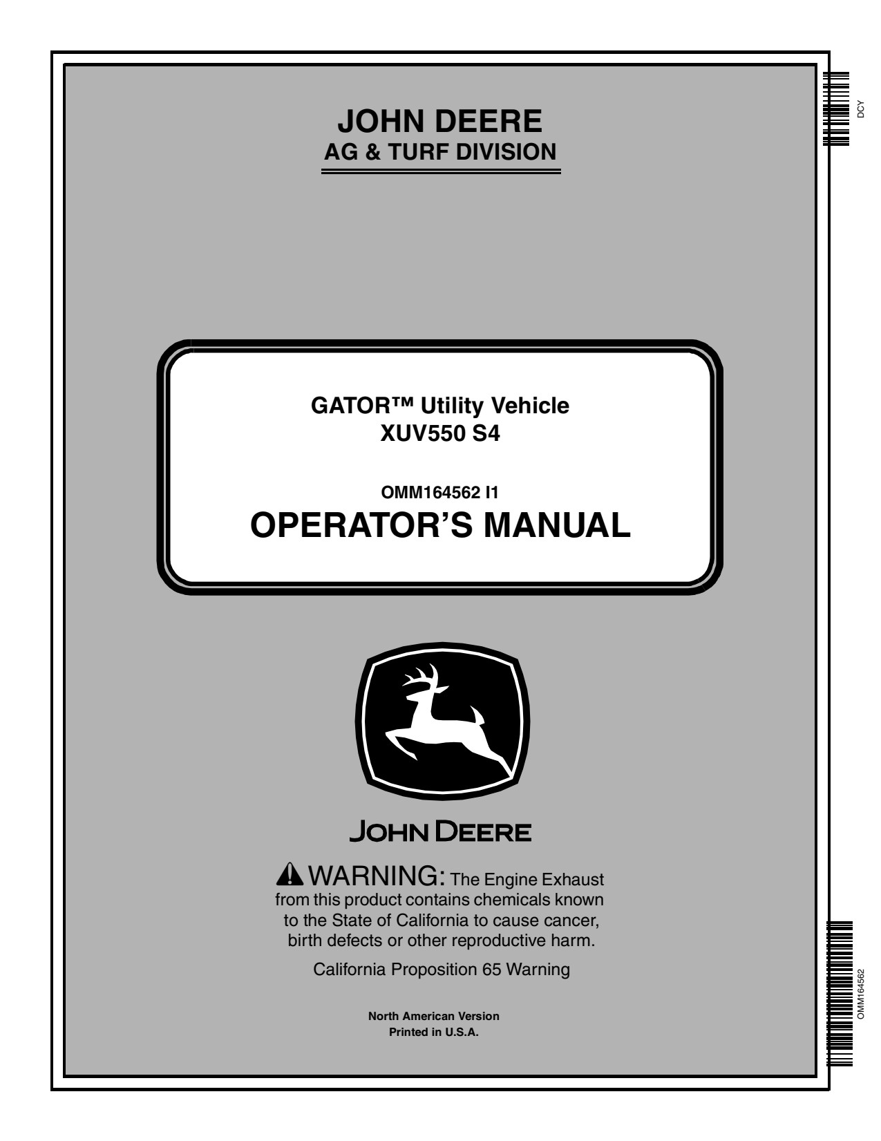 John Deere XUV550 S4 Gator 550 Utility Vehicle Gator Operator Manual OMM164562 1 John Deere XUV550 S4 Gator 550 Utility Vehicle Gator Operator Manual OMM164562