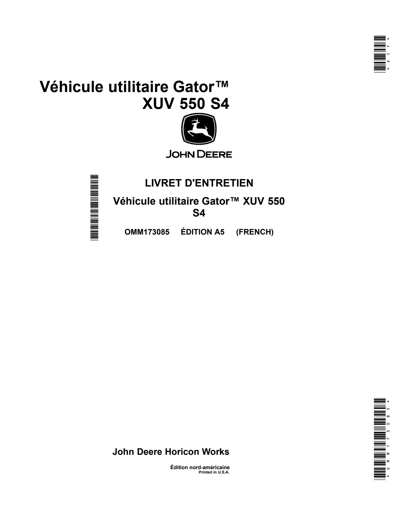 John Deere XUV550 S4 Gator 550 Utility Vehicle Gator Operator Manual OMM173085 FR 1 John Deere XUV550 S4 Gator 550 Utility Vehicle Gator Operator Manual OMM173085 FR