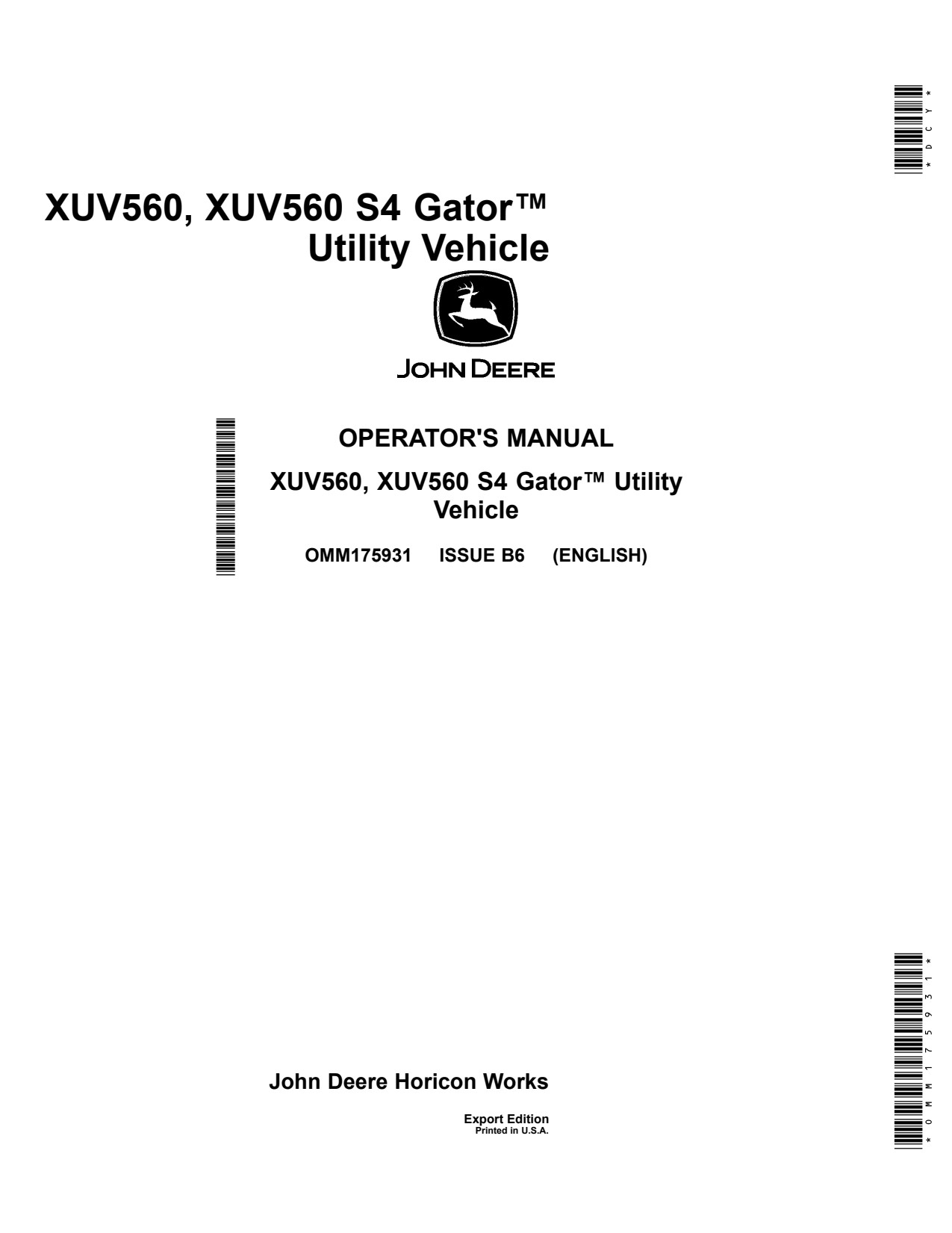 John Deere XUV560 Gator S4 Gator 560 Utility Vehicle Gator Operator Manual OMM175931 1 John Deere XUV560 Gator S4 Gator 560 Utility Vehicle Gator Operator Manual OMM175931