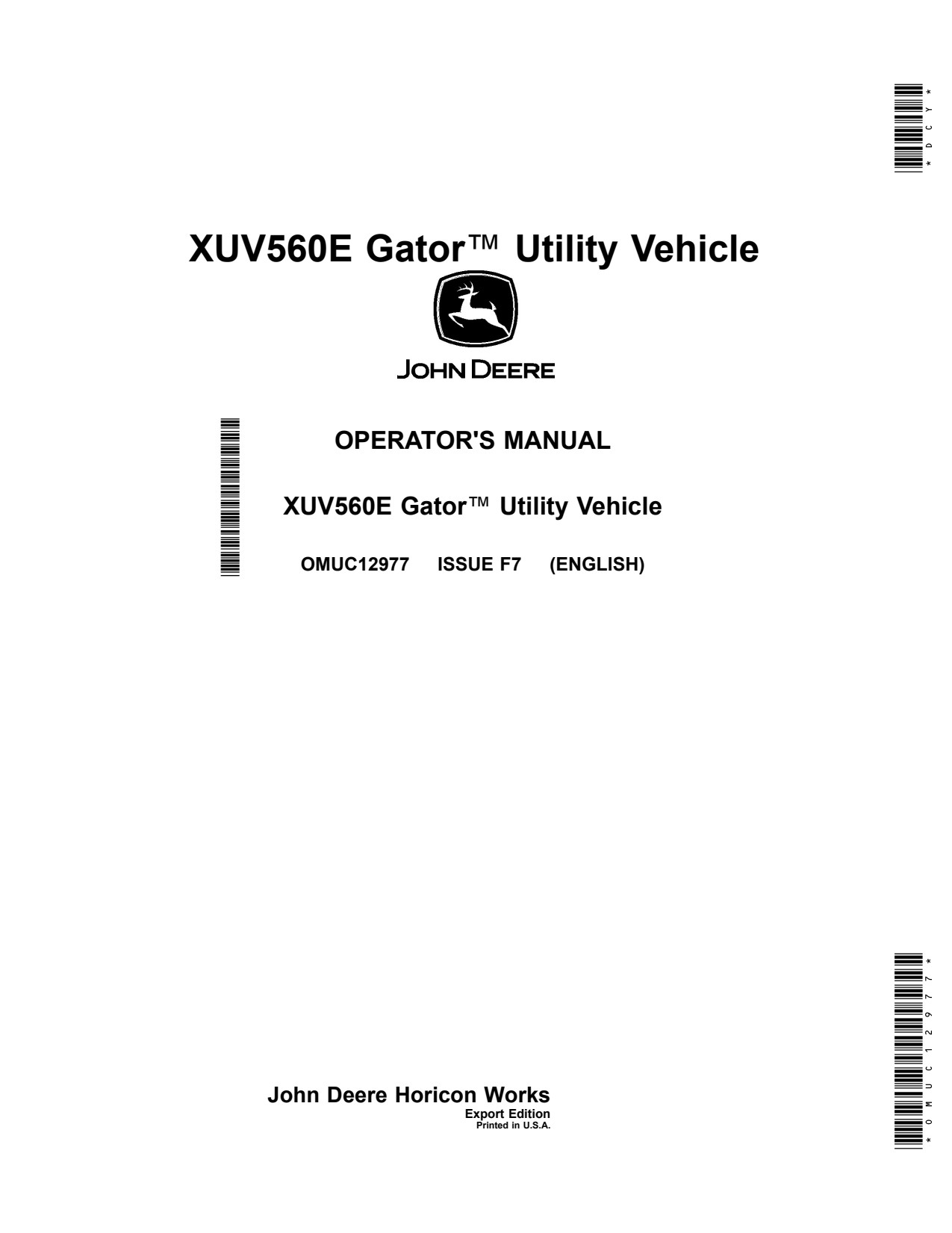 John Deere XUV560E Gator Utility Vehicle Gator Operator Manual OMUC12977 1 John Deere XUV560E Gator Utility Vehicle Gator Operator Manual OMUC12977