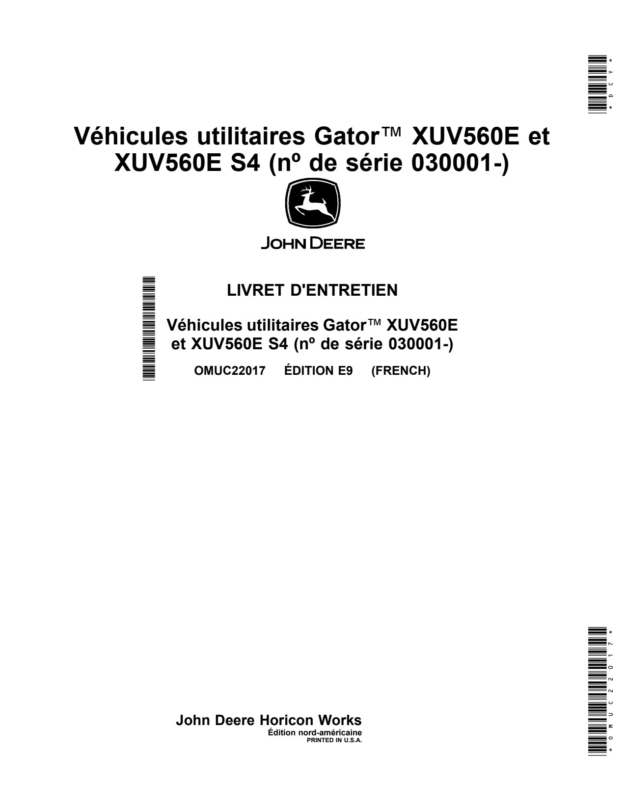 John Deere XUV560E S4 Utility Vehicle Gator Operator Manual OMUC22017 FR 1 John Deere XUV560E S4 Utility Vehicle Gator Operator Manual OMUC22017 FR