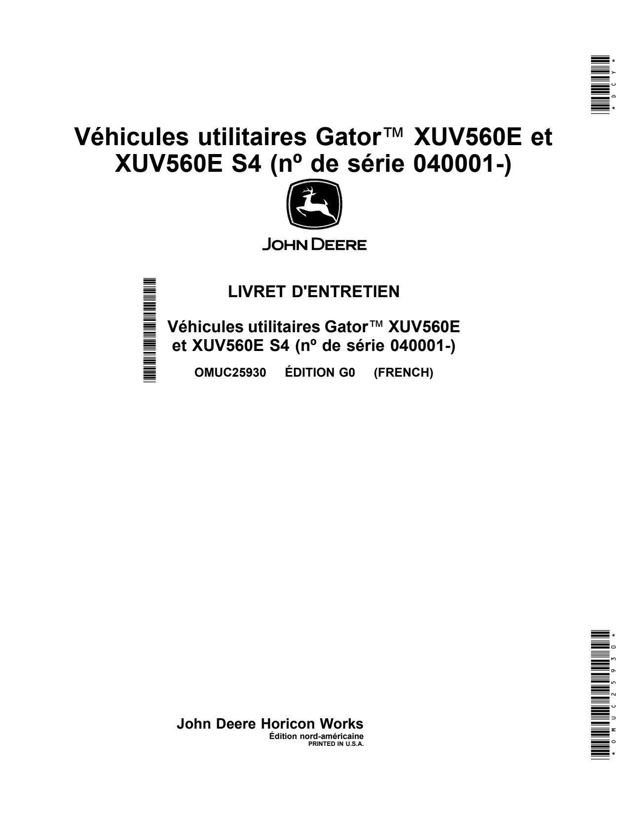 John Deere XUV560E S4 Utility Vehicle Gator Operator Manual OMUC25930 FR 1 John Deere XUV560E S4 Utility Vehicle Gator Operator Manual OMUC25930 FR