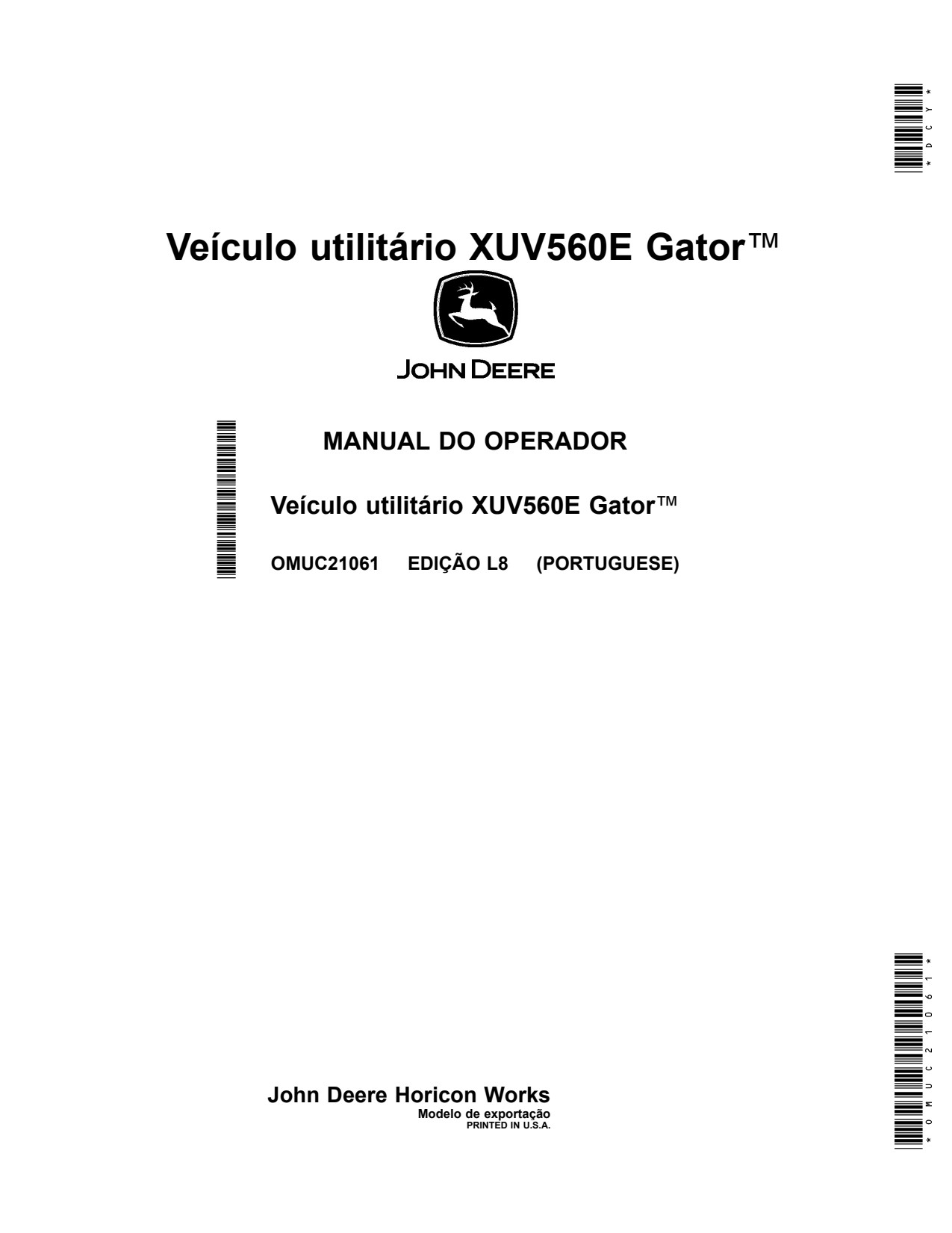 John Deere XUV560E Utility Vehicle Gator Operator Manual OMUC21061 PT 1 John Deere XUV560E Utility Vehicle Gator Operator Manual OMUC21061 PT
