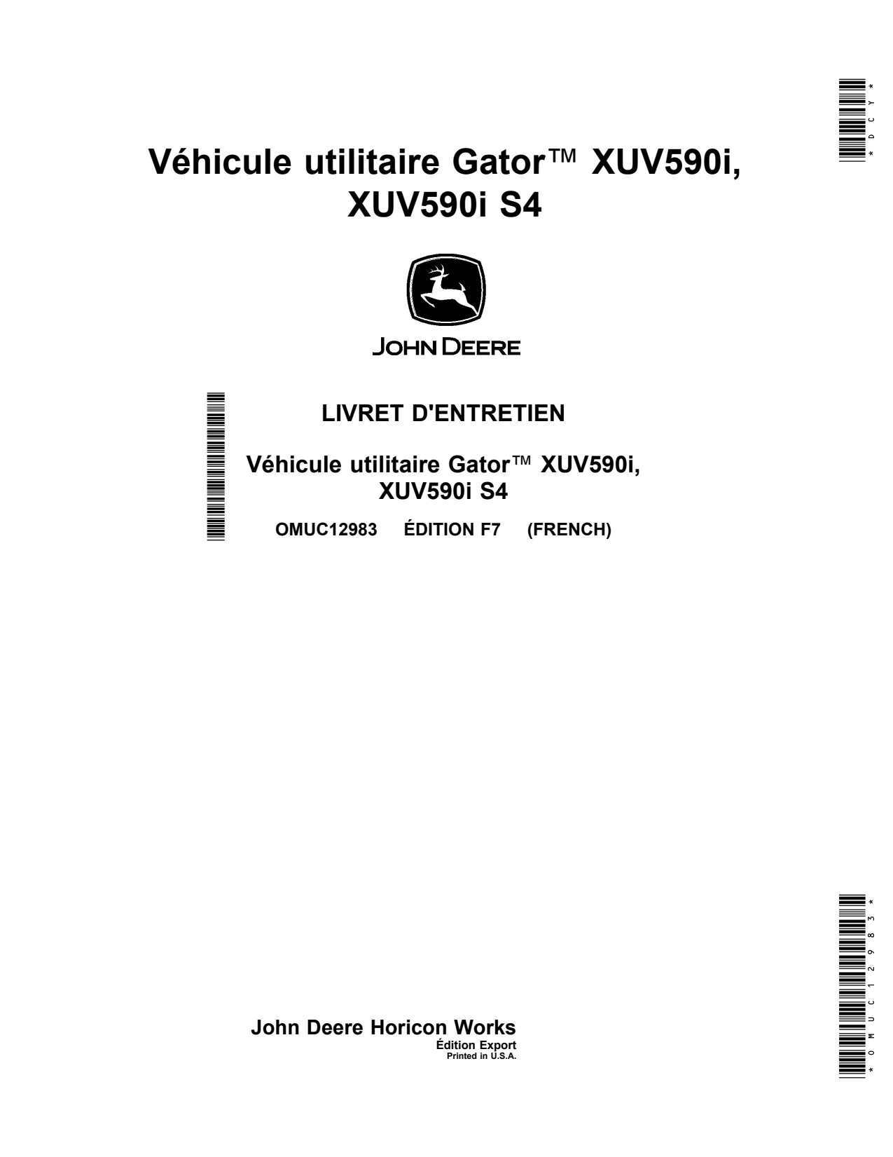 John Deere XUV590M S4 Utility Vehicle Gator Operator Manual OMUC12983 FR 1 John Deere XUV590M S4 Utility Vehicle Gator Operator Manual OMUC12983 FR