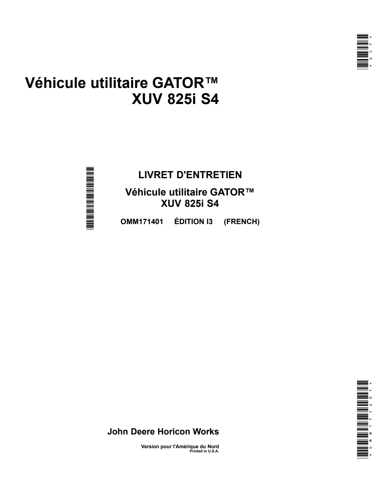 John Deere XUV825i S4 Gator 825I Utility Vehicle Gator Operator Manual OMM171401 FR 1 John Deere XUV825i S4 Gator 825I Utility Vehicle Gator Operator Manual OMM171401 FR