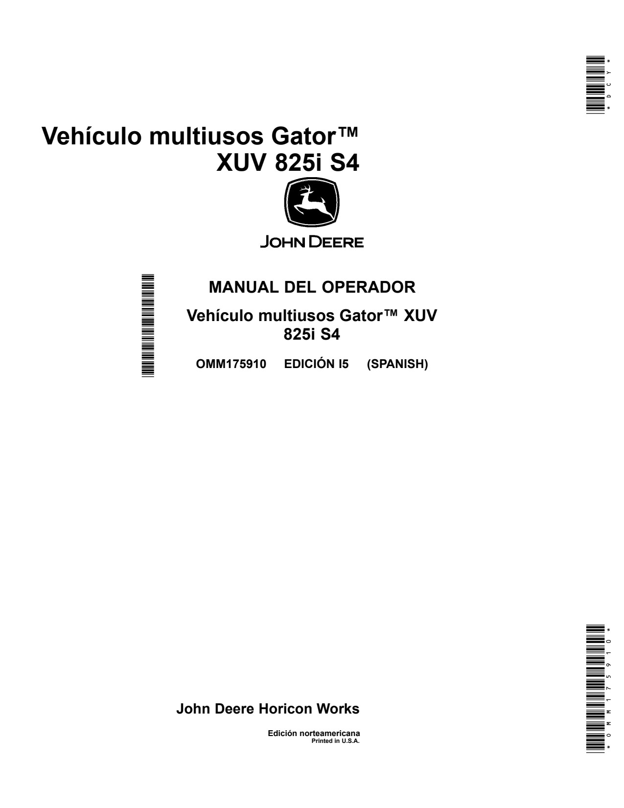 John Deere XUV825i S4 Gator 825I Utility Vehicle Gator Operator Manual OMM175910 ES 1 John Deere XUV825i S4 Gator 825I Utility Vehicle Gator Operator Manual OMM175910 ES