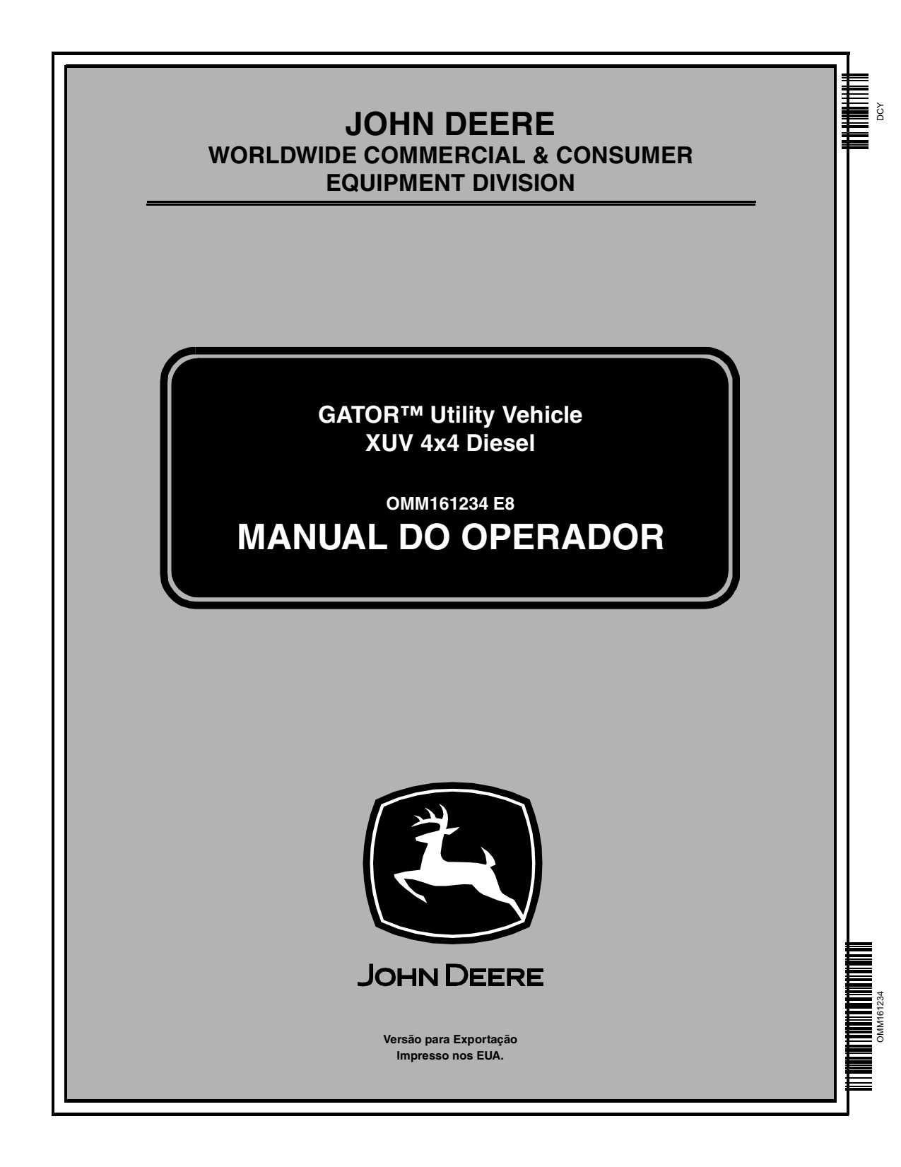 John Deere XUV850D Gator Diesel Utility Vehicle Gator Operator Manual OMM161234 PT 1 John Deere XUV850D Gator Diesel Utility Vehicle Gator Operator Manual OMM161234 PT