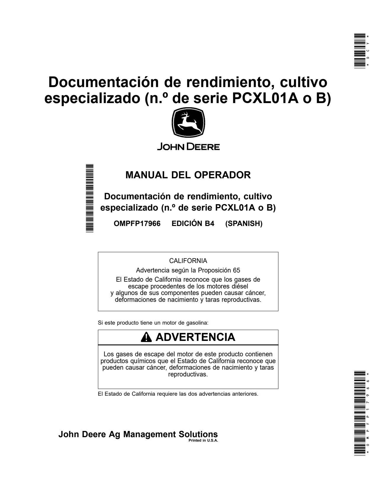 John Deere Yield Documentation Specialty Crop S.N. PCXL01A or B Precision Ag Electronics Operator's Manual OMPFP17966 ES 1 John Deere Yield Documentation Specialty Crop S.N. PCXL01A or B Precision Ag Electronics Operator's Manual OMPFP17966 ES