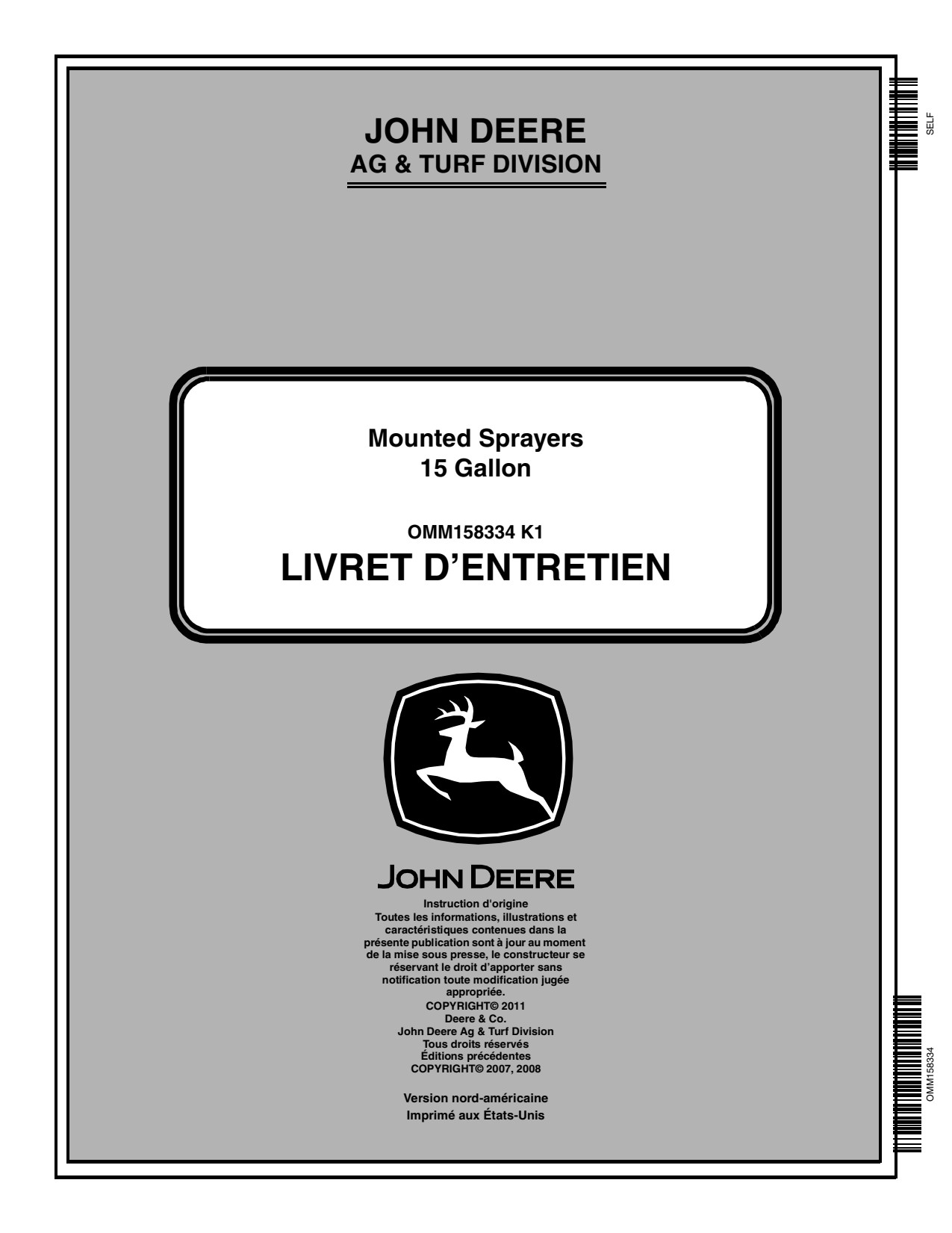 John Deere Z225 Z425 Z445 15 Gallon Z245 Z465 Sprayer Operator Manual OMM158334 FR 1 John Deere Z225 Z425 Z445 15 Gallon Z245 Z465 Sprayer Operator Manual OMM158334 FR