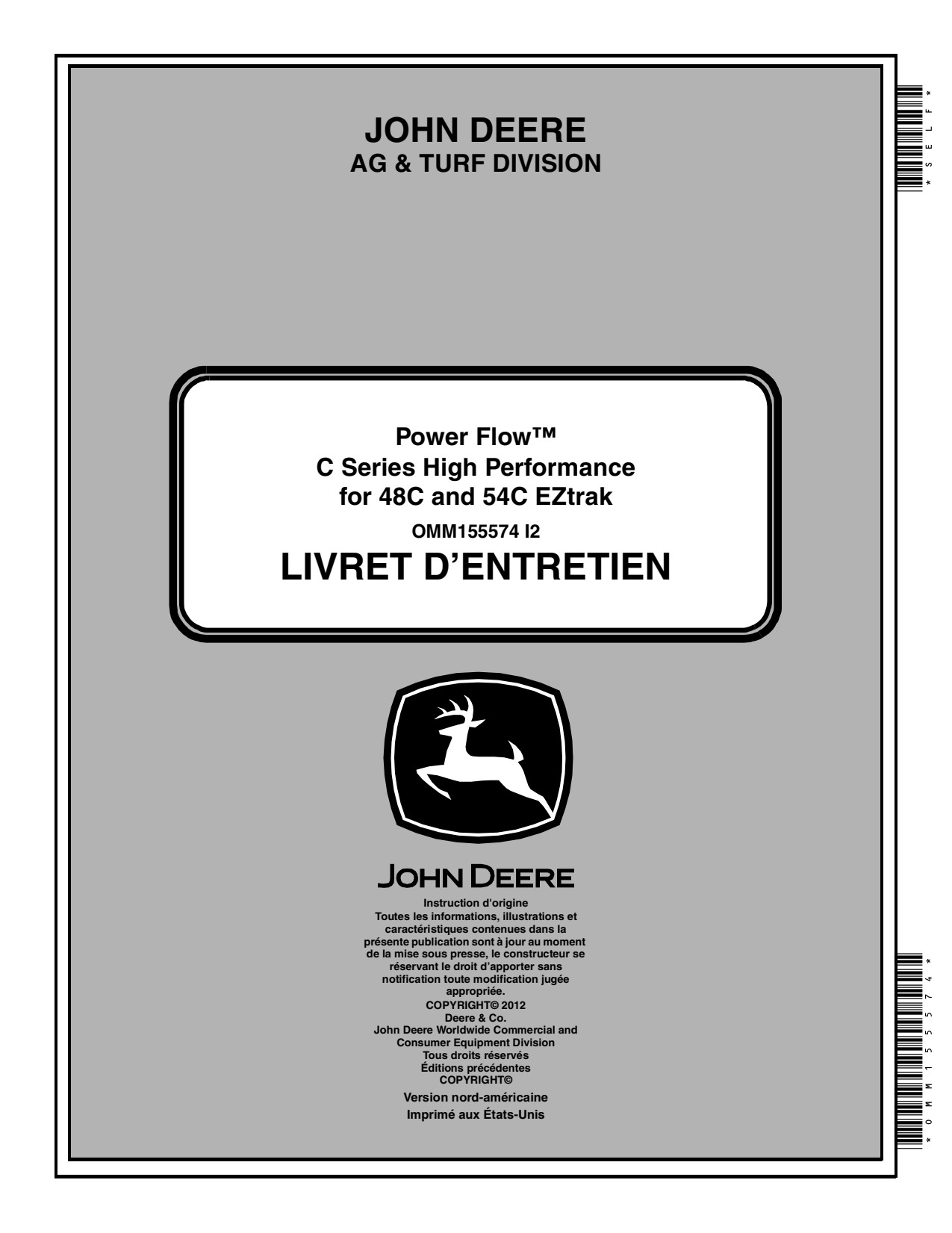 John Deere Z225 Z445 48C 54C Z245 Z465 Z425 Eztrak Zero-Turn Mower Operator Manual OMM155574 FR 1 John Deere Z225 Z445 48C 54C Z245 Z465 Z425 Eztrak Zero-Turn Mower Operator Manual OMM155574 FR