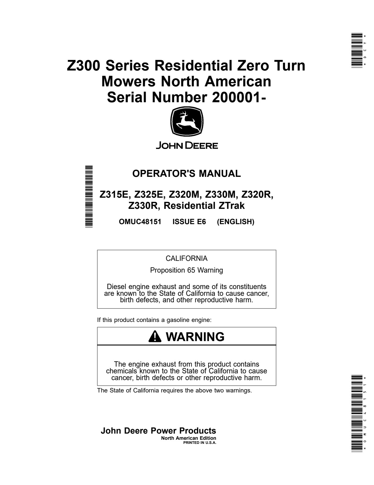 John Deere Z315E Z325E Z330M Z320R Z330R Z300 Residential Zero-Turn Mower Operator Manual OMUC48151 1 John Deere Z315E Z325E Z330M Z320R Z330R Z300 Residential Zero-Turn Mower Operator Manual OMUC48151