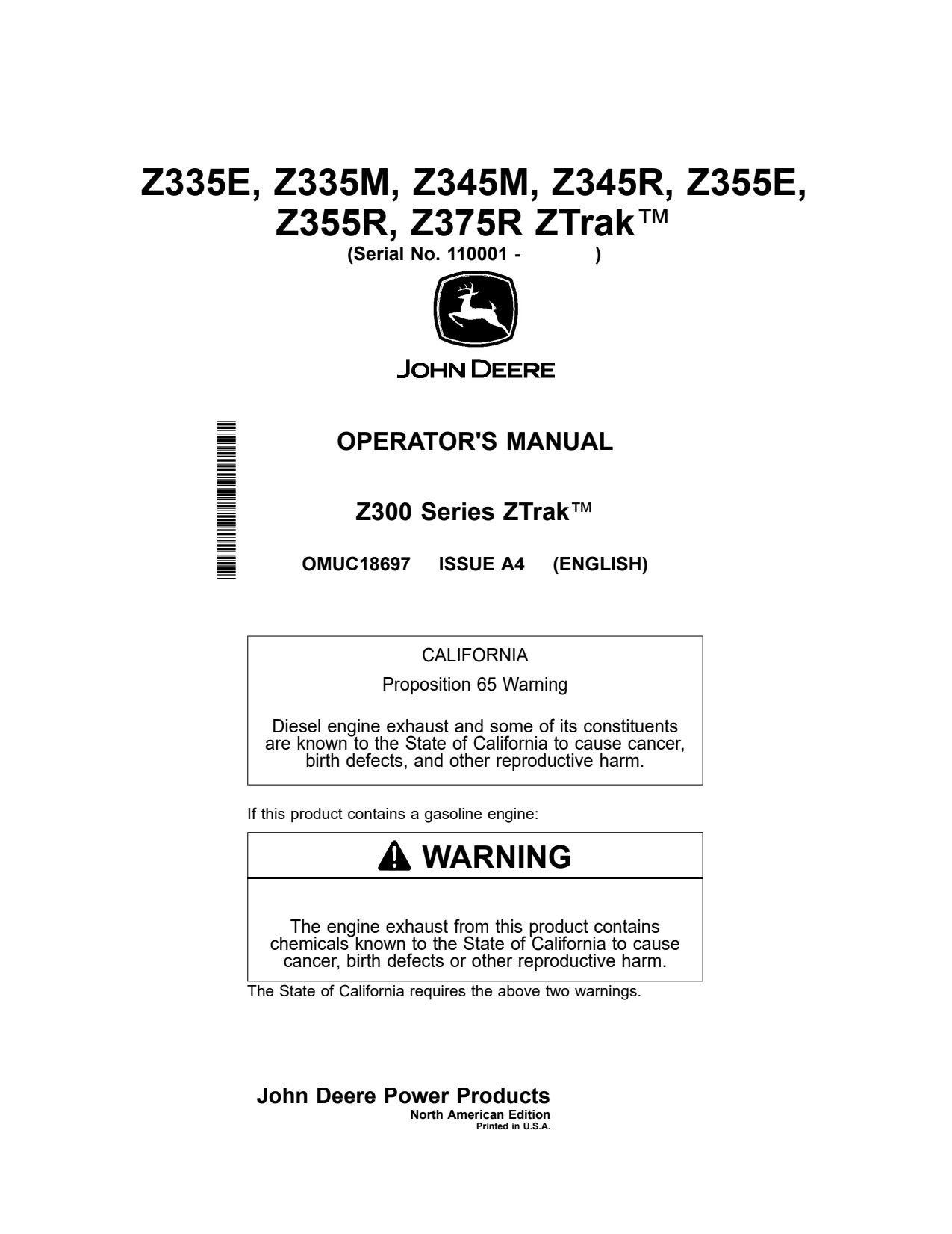 John Deere Z335E Z335M Z345M Z345R Z355E Z355R Z375R Zero-Turn Mower Operator Manual OMUC18697 1 John Deere Z335E Z335M Z345M Z345R Z355E Z355R Z375R Zero-Turn Mower Operator Manual OMUC18697