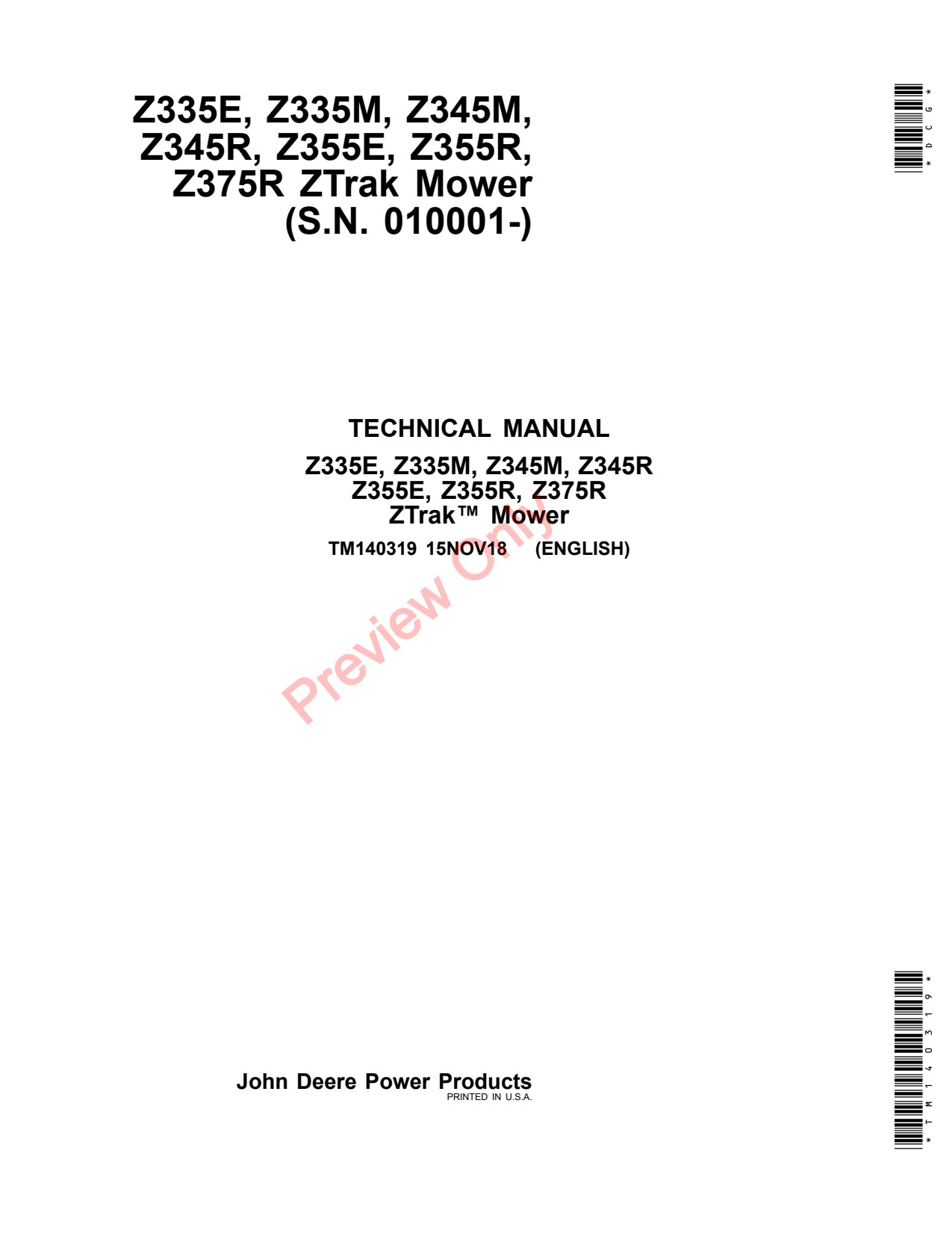 John Deere Z335E Z335M Z345M Z345R Z355E Z355R Z375R Zero-Turn Mower Technical Manual TM140319 1 John Deere Z335E Z335M Z345M Z345R Z355E Z355R Z375R Zero-Turn Mower Technical Manual TM140319