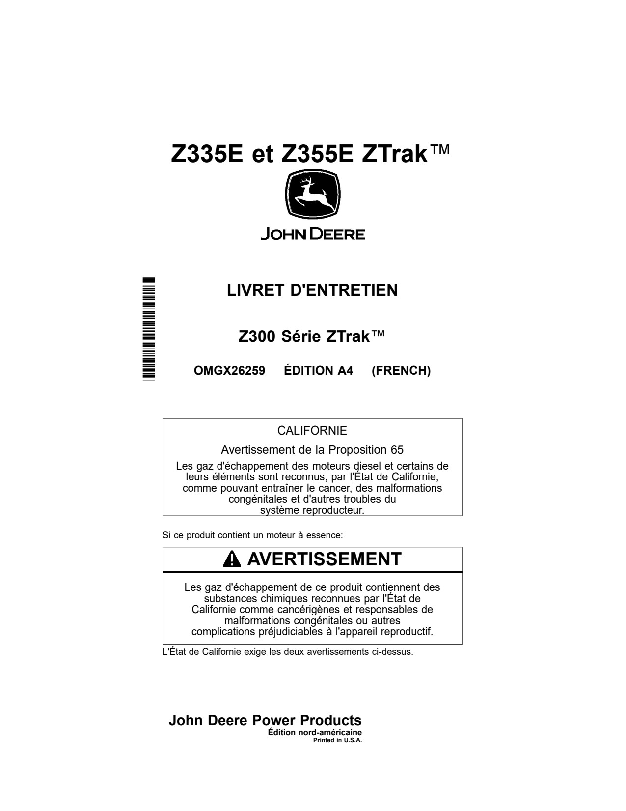 John Deere Z335E ZTrak Z355E Zero-Turn Mower Operator Manual OMGX26259 FR 1 John Deere Z335E ZTrak Z355E Zero-Turn Mower Operator Manual OMGX26259 FR