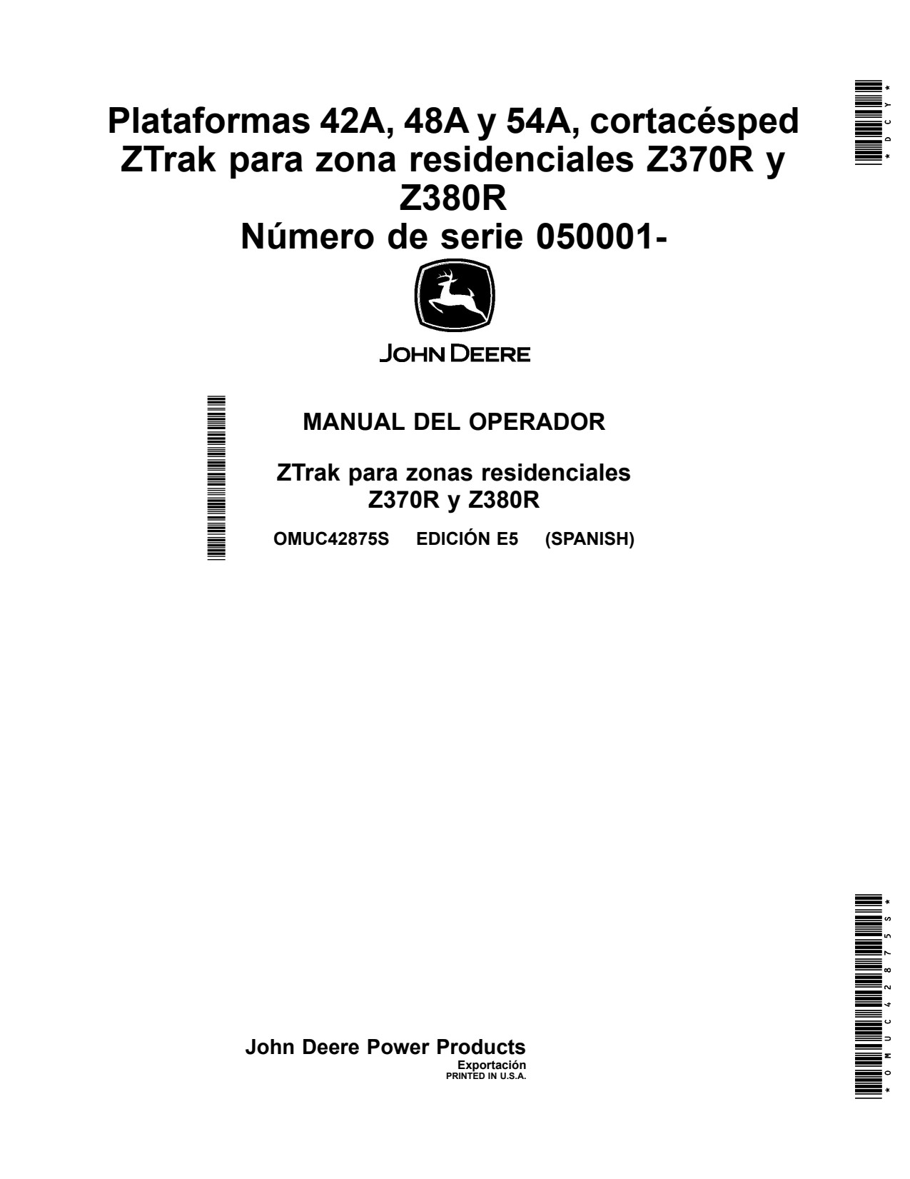 John Deere Z370R Z380R 42A 48A 54A Residential Zero-Turn Mower Operator Manual OMUC42875S ES 1 John Deere Z370R Z380R 42A 48A 54A Residential Zero-Turn Mower Operator Manual OMUC42875S ES