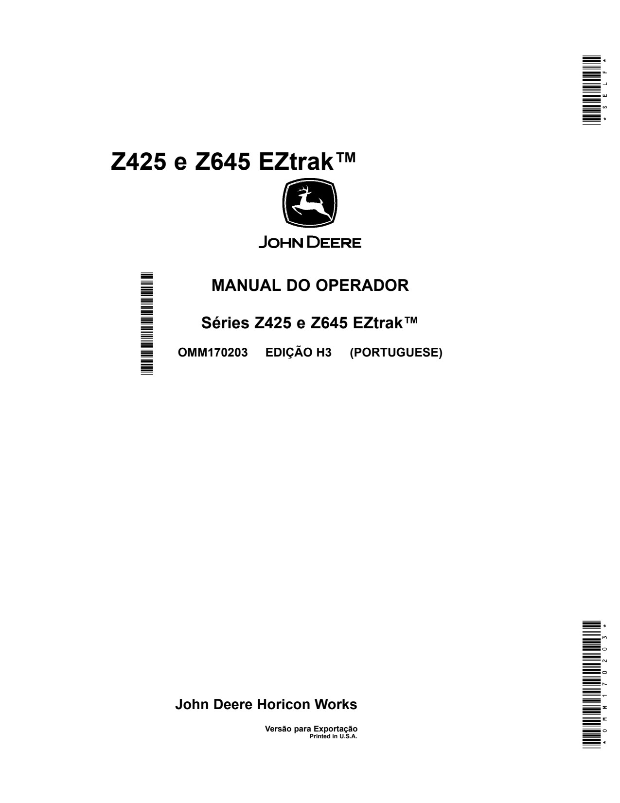 John Deere Z425 Z645 Eztrak Zero-Turn Mower Operator Manual OMM170203 PT 1 John Deere Z425 Z645 Eztrak Zero-Turn Mower Operator Manual OMM170203 PT