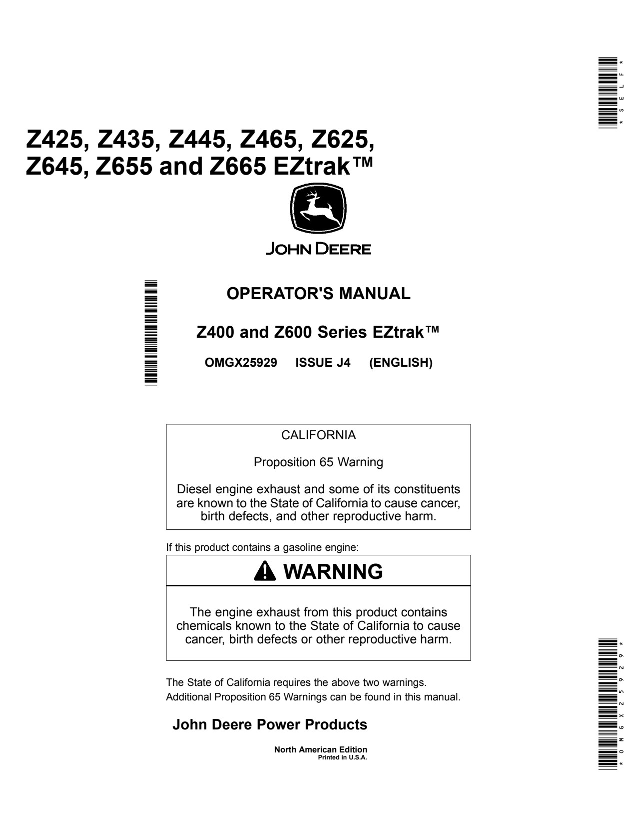 John Deere Z425 to Z465 Z645 Z665 Z435 Z625 Eztrak Zero-Turn Mower Operator Manual OMGX25929 1 John Deere Z425 to Z465 Z645 Z665 Z435 Z625 Eztrak Zero-Turn Mower Operator Manual OMGX25929