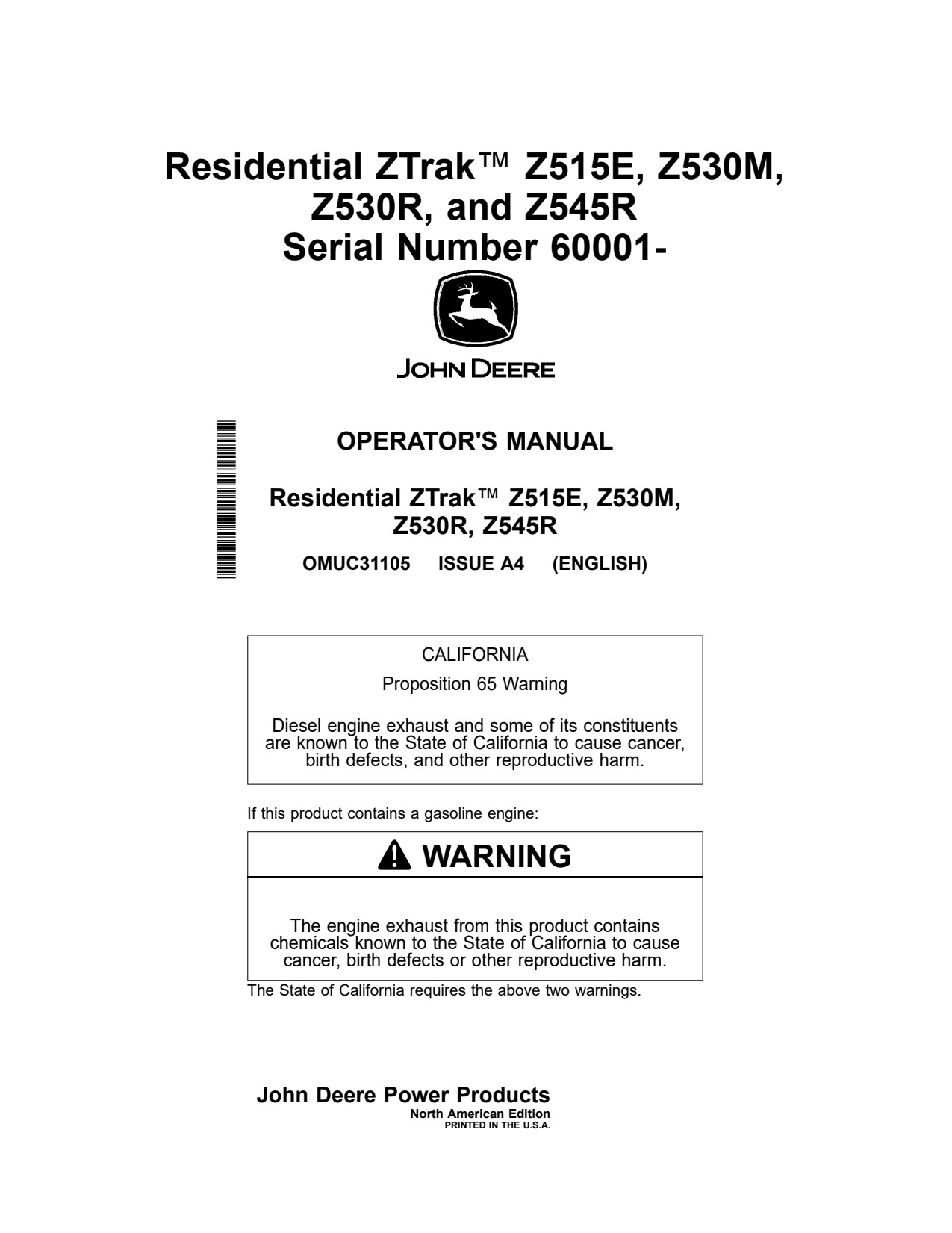 John Deere Z515E Z530M Z530R Z545R Residential Zero-Turn Mower Operator Manual OMUC31105 1 John Deere Z515E Z530M Z530R Z545R Residential Zero-Turn Mower Operator Manual OMUC31105