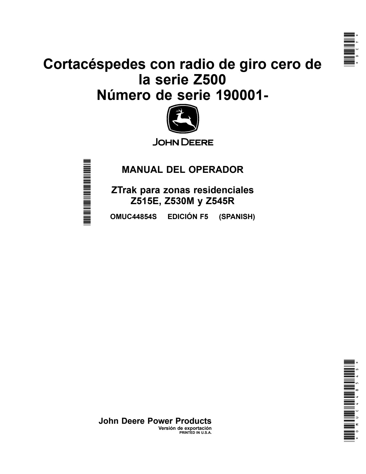 John Deere Z515E Z530M Z545R Z500 Residential Zero-Turn Mower Operator Manual OMUC44854S ES 1 John Deere Z515E Z530M Z545R Z500 Residential Zero-Turn Mower Operator Manual OMUC44854S ES