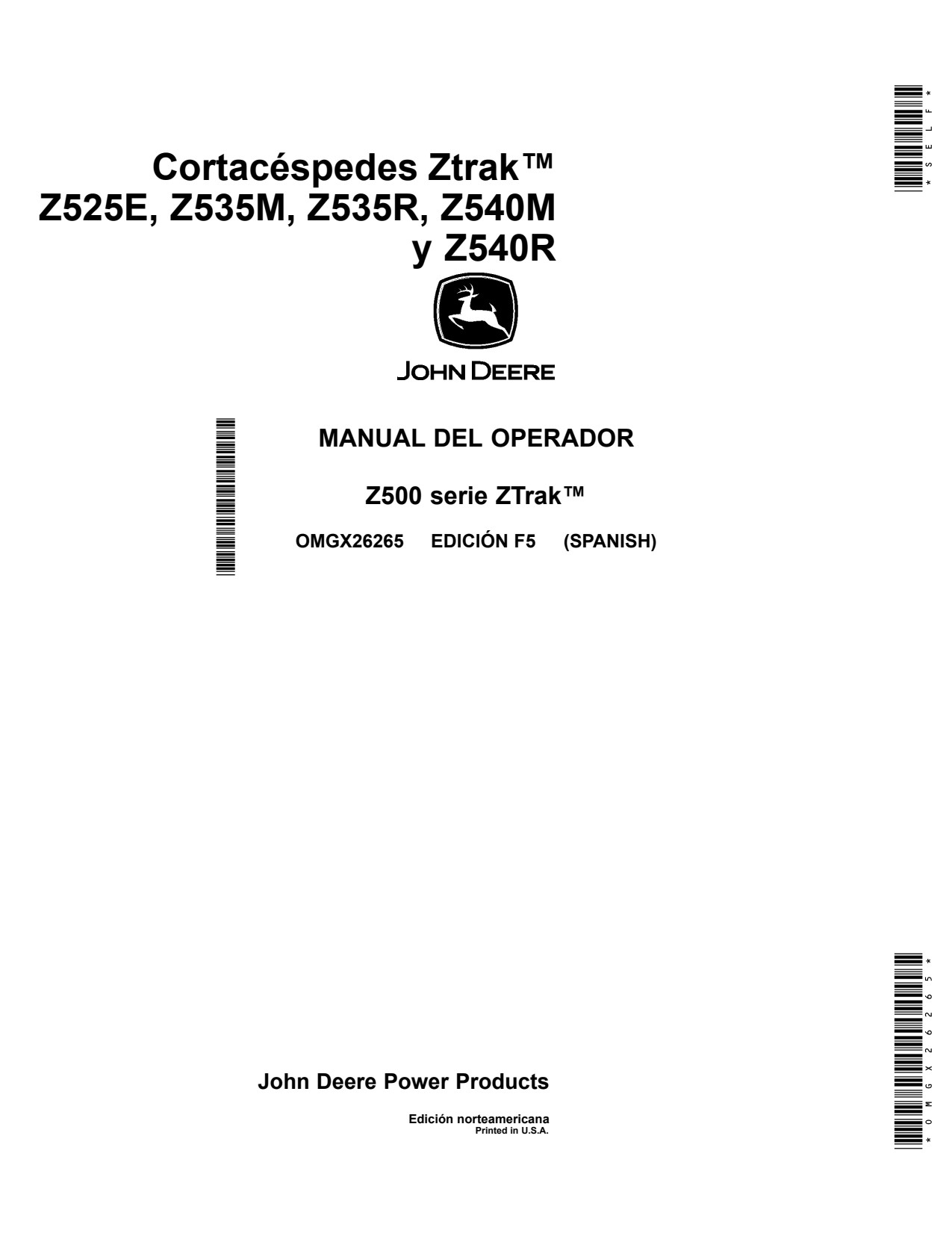 John Deere Z525E ZTrak Z535M Z540R Z535R Z540M Zero-Turn Mower Operator Manual OMGX26265 ES 1 John Deere Z525E ZTrak Z535M Z540R Z535R Z540M Zero-Turn Mower Operator Manual OMGX26265 ES