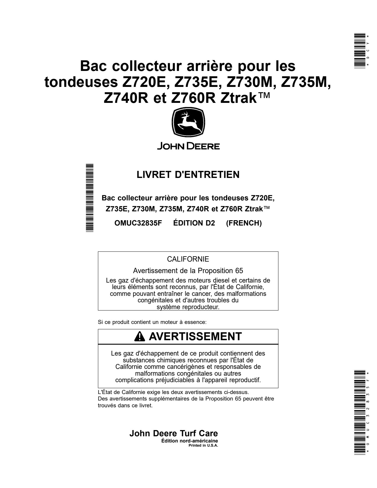 John Deere Z735M Z720E Z740R Z735E Z730M Z760R Zero-Turn Mower Operator Manual OMUC32835F FR 1 John Deere Z735M Z720E Z740R Z735E Z730M Z760R Zero-Turn Mower Operator Manual OMUC32835F FR