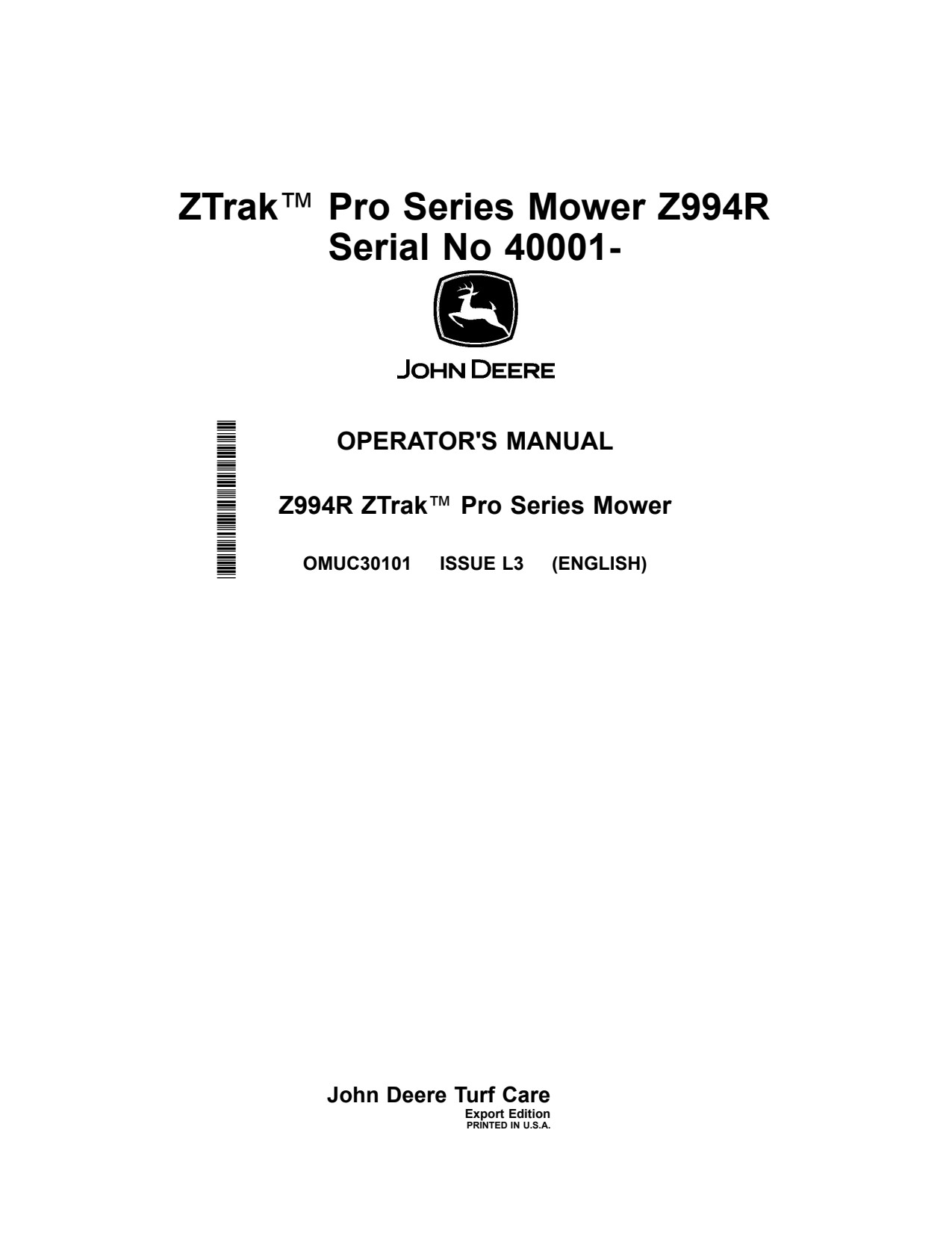 John Deere Z994R 40001 Zero-Turn Mower Operator Manual OMUC30101 1 John Deere Z994R 40001 Zero-Turn Mower Operator Manual OMUC30101
