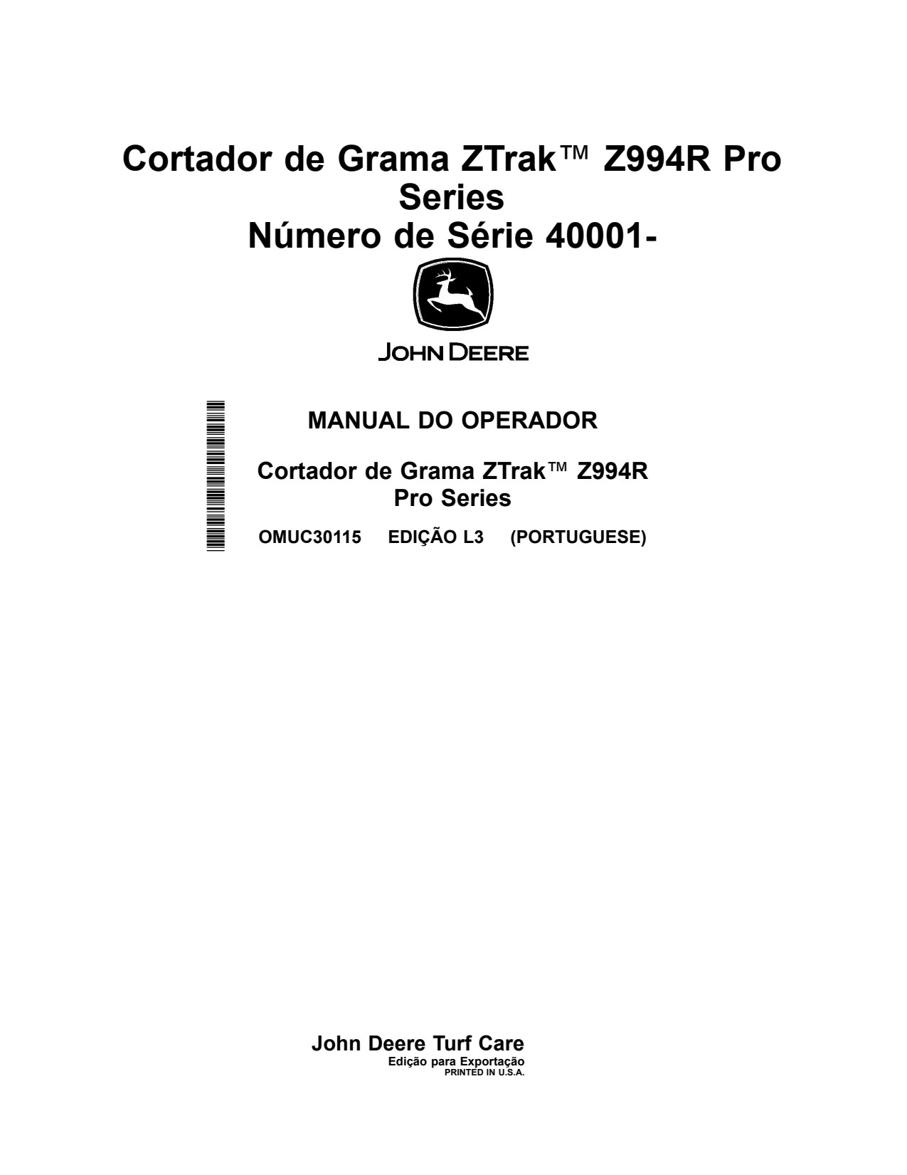 John Deere Z994R 40001 Zero-Turn Mower Operator Manual OMUC30115 PT 1 John Deere Z994R 40001 Zero-Turn Mower Operator Manual OMUC30115 PT